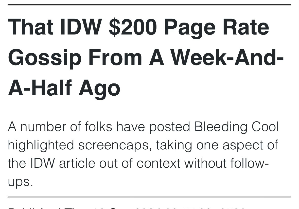 Bleeding cool article headline “That IDW $200 Page Rate Gossip From A Week-And-A-Half Ago” sub heading “A number of folks have posted Bleeding Cool highlighted screencaps, taking one aspect of the IDW article out of context without follow-ups.”