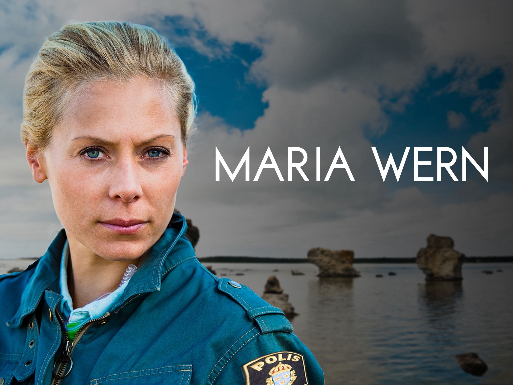 A white, blond woman police officer looks at the camera. Behind her is the sea. A lake? Rocks. Her name is written across the sky: Maria Wern