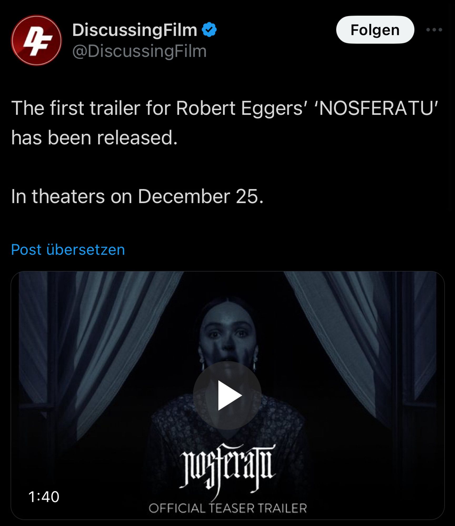 DiscussingFilm tweets: 

The first trailer for Robert Eggers' 'NOSFERATU' has been released.
In theaters on December 25.

(Trailer attached as a video)