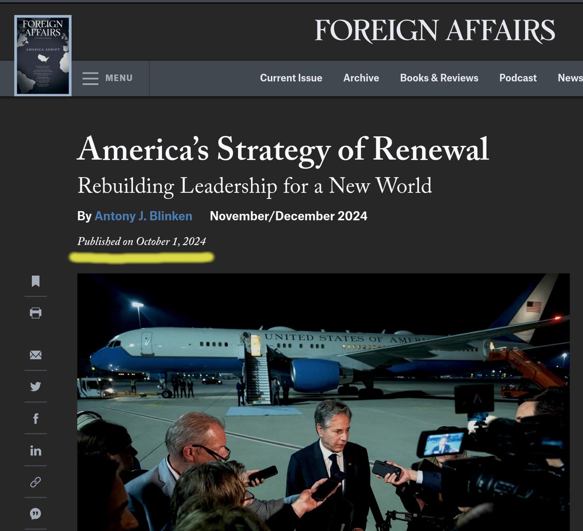 Foreign Affairs
America's Strategy of Renewal
Rebuilding Leadership for a New World
By Antony J. Blinken November/December 2024
Published on October 1, 2024 (underlined by me)

Blinken speaking to reporters in front of Air Force One