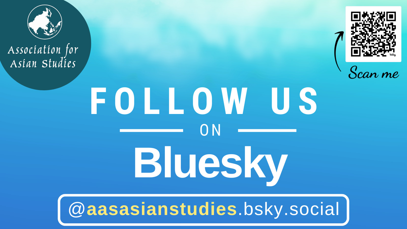 A promotional info card has a gradient light-blue background and the AAS logo in the upper left corner. Text: Follow us on Bluesky - @aasasianstudies.bsky.social. A QR code says "scan me" 