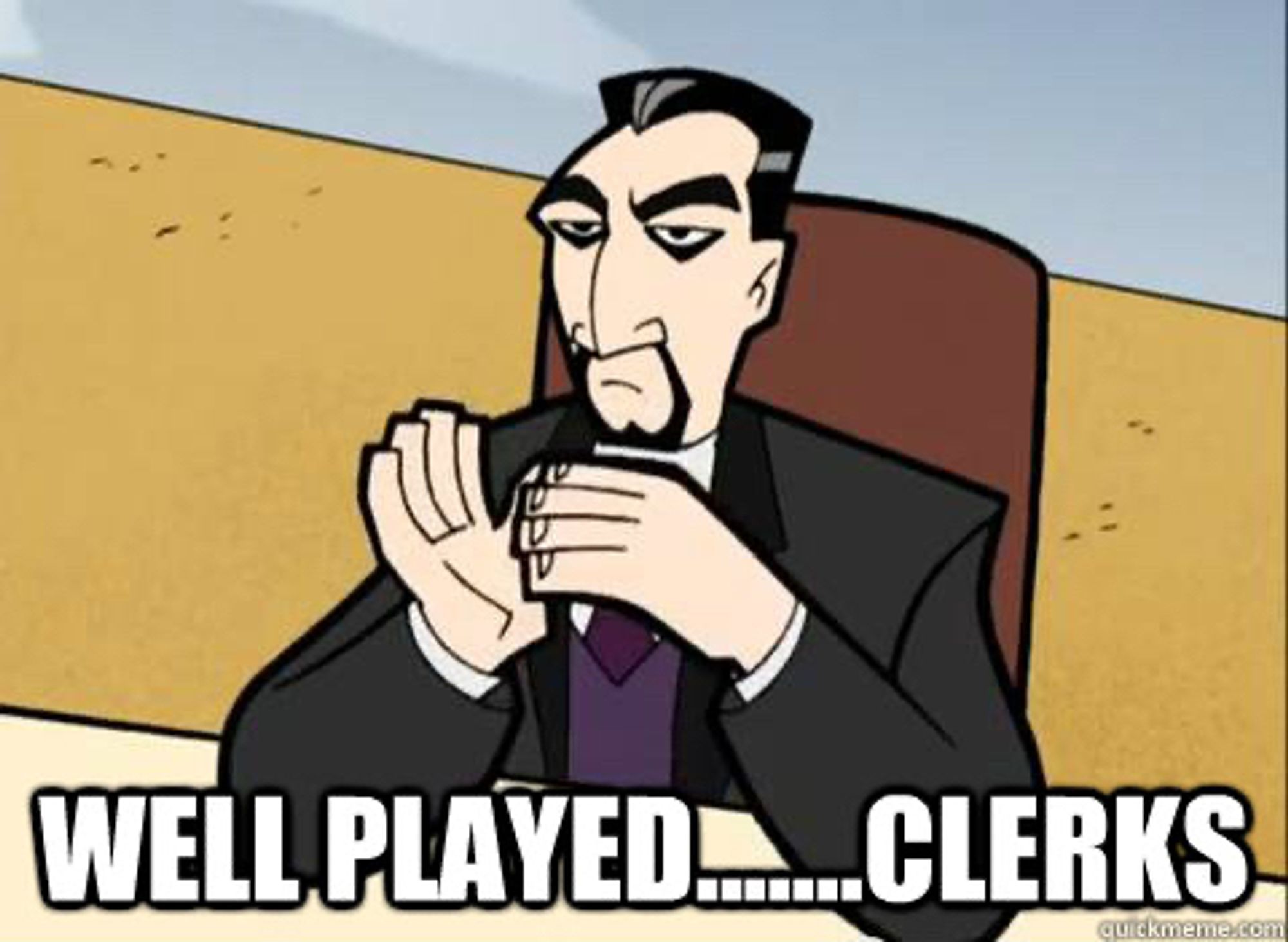 A meme image of Leonardo Leonardo from the short-lived Clerks: The Animated Series. Underneath him is one of his catch phrases, "Well Played... Clerks"