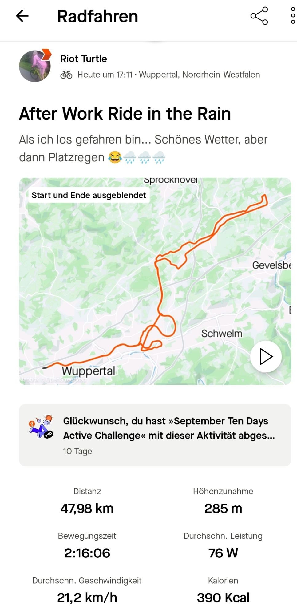 Radkarte. Heute bin ich von Wuppertal Elberfeld nach Silschede gefahren. Text: "After Work Ride. Als ich los gefahren bin... Schönes Wetter, aber dann Platzregen 😂🌧️🌧️🌧️." Distanz: 47,97 Kilometer. Höhenmeter: 285 Meter. Bewegungszeit: 2:16:06. Durchschnittliche Leistung: 76 Watt. Durchschnittliche Geschwindigkeit: 21,2 km/h. Kalorien: 390 Kcal.