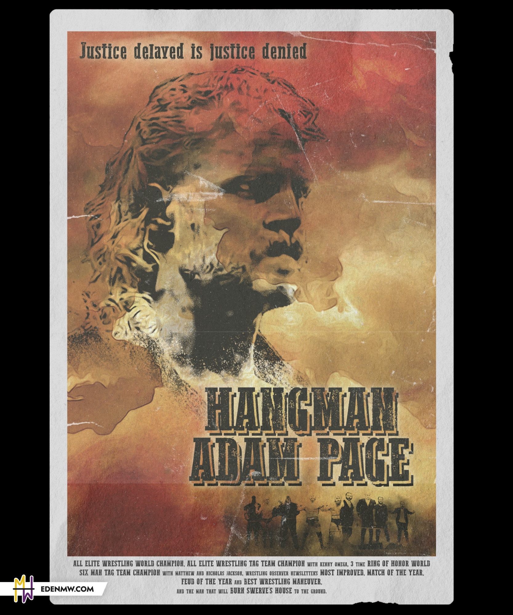 A poster of Hangman Adam Page, in the style of Pale Rider.
At the bottom is a list of his accolades, with "And the man that will burn swerve's house to the ground" at the end