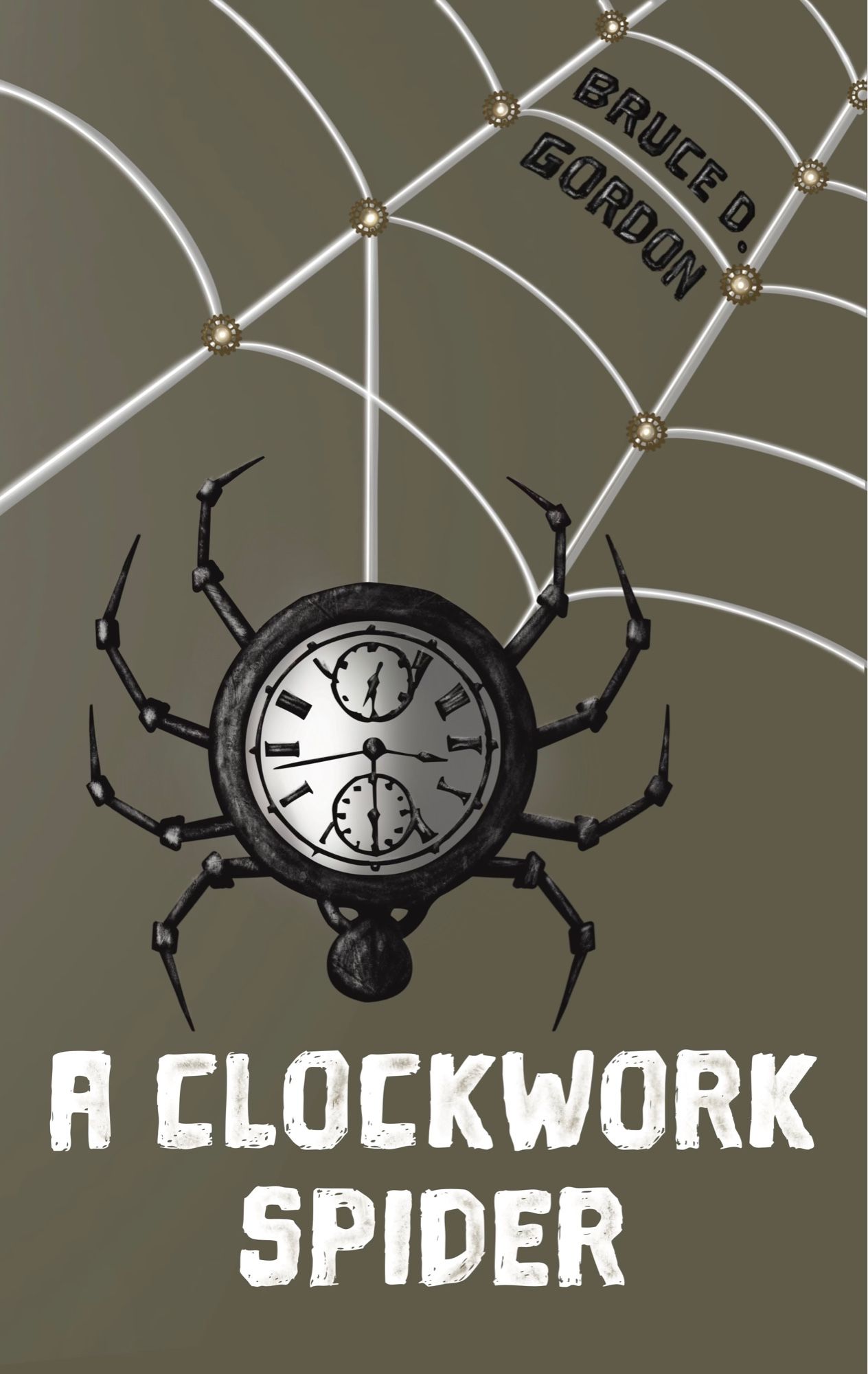 Concept cover for book A Clockwork Spider by Bruce D. Gordon