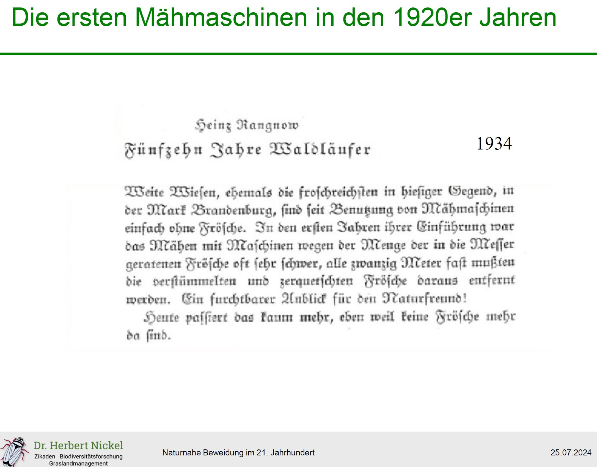 Alter Buchauszug zur enormen Mortalität der 1. Mähmaschinen in den 1920er Jahren auf die Amphibienfauna der damaligen Wiesen.