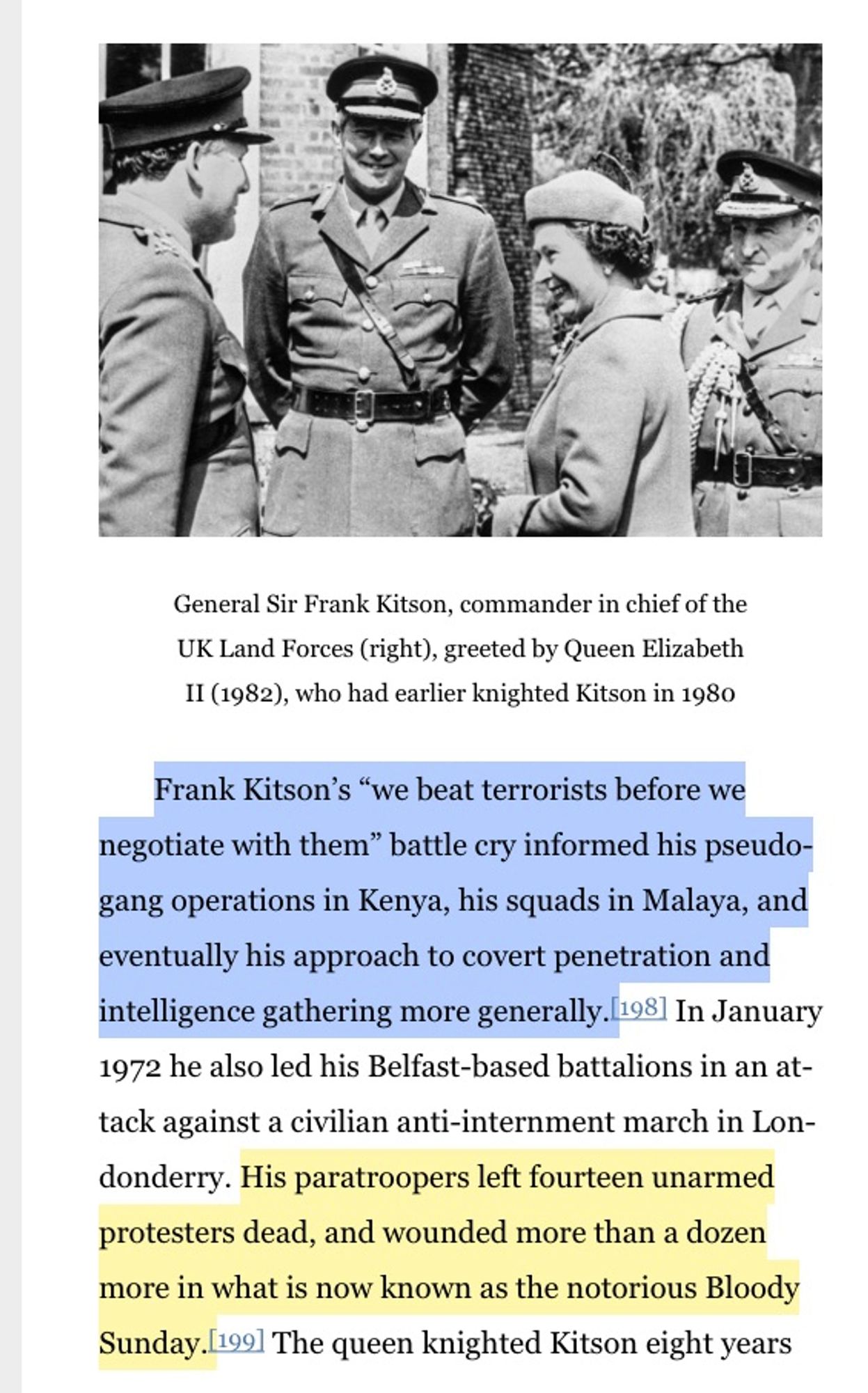 The photo shows Queen Elizabeth with alleged military hero General Fran Kitson. She knighted him for his service. But his service included torturing and killing those who wanted independence from Britain's vast empire.