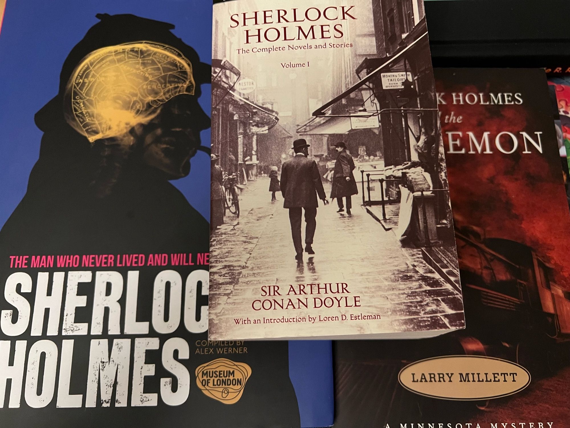 Museum of London exhibition companion; Larry Millett’s first Holmes novel; volume 1 of ACD’s Complete Sherlock Holmes (Bantam edition)