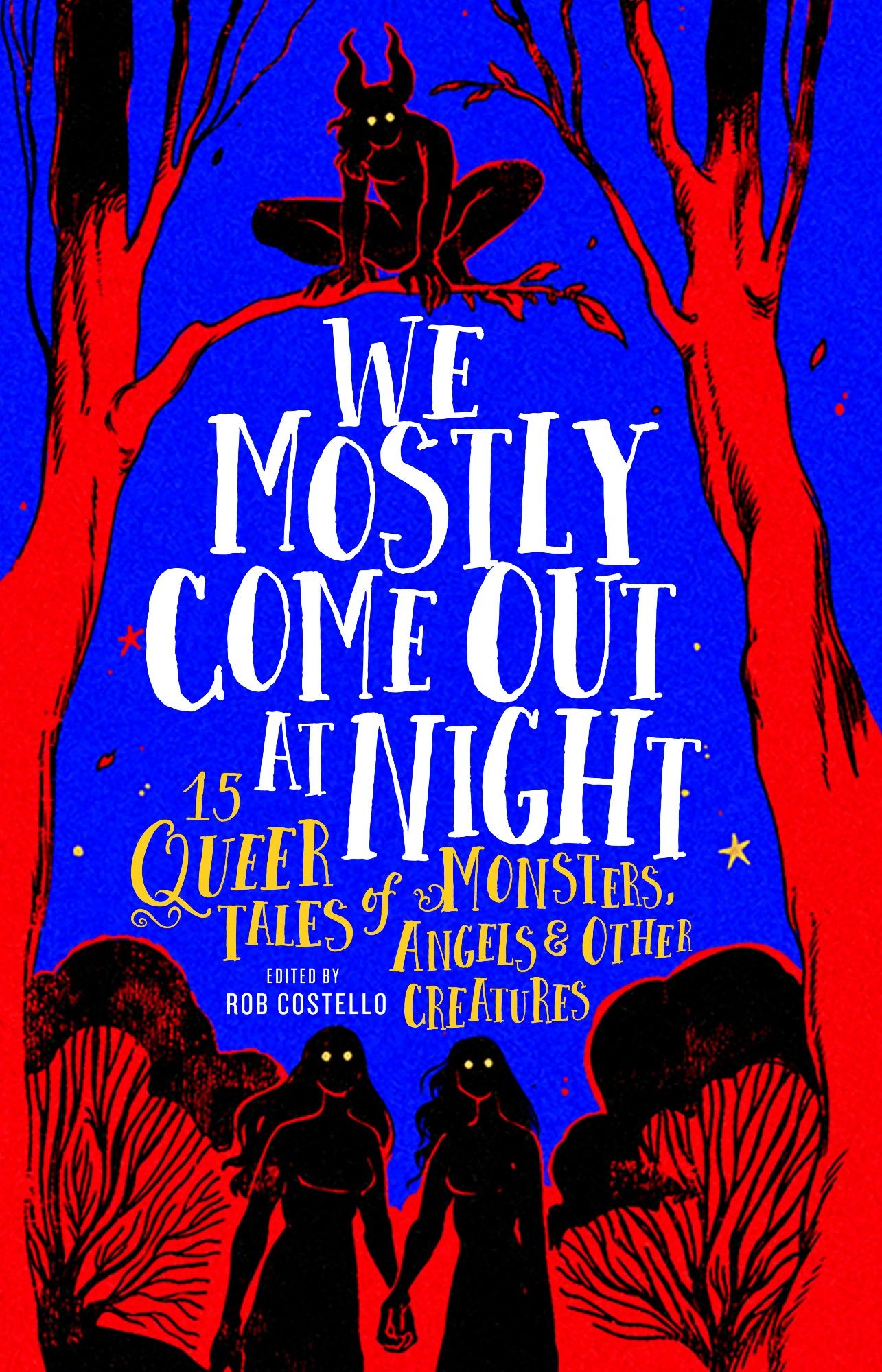 In front of red-lit trees, two silhouetted, femme-presenting figures with glowing yellow eyes hold hands and look up toward an indigo sky, with the text, “With stories by…Kalynn Bayron, David Bowles, Shae Carys, Rob Costello, H.E. Edgmon, Michael Thomas Ford, Val Howlett, Brittany Johnson, Naomi Kanakia, Claire Kann, Jonathan Lenore Kastin, Sarah Maxfield, Sam J. Miller, Alexandra Villasante, Marc Fenn Wolfmoor.” An orange moon and stars sparkle above, and in the bottom corner is the white outline of a four-storey town-house over the words “RP Kids.”