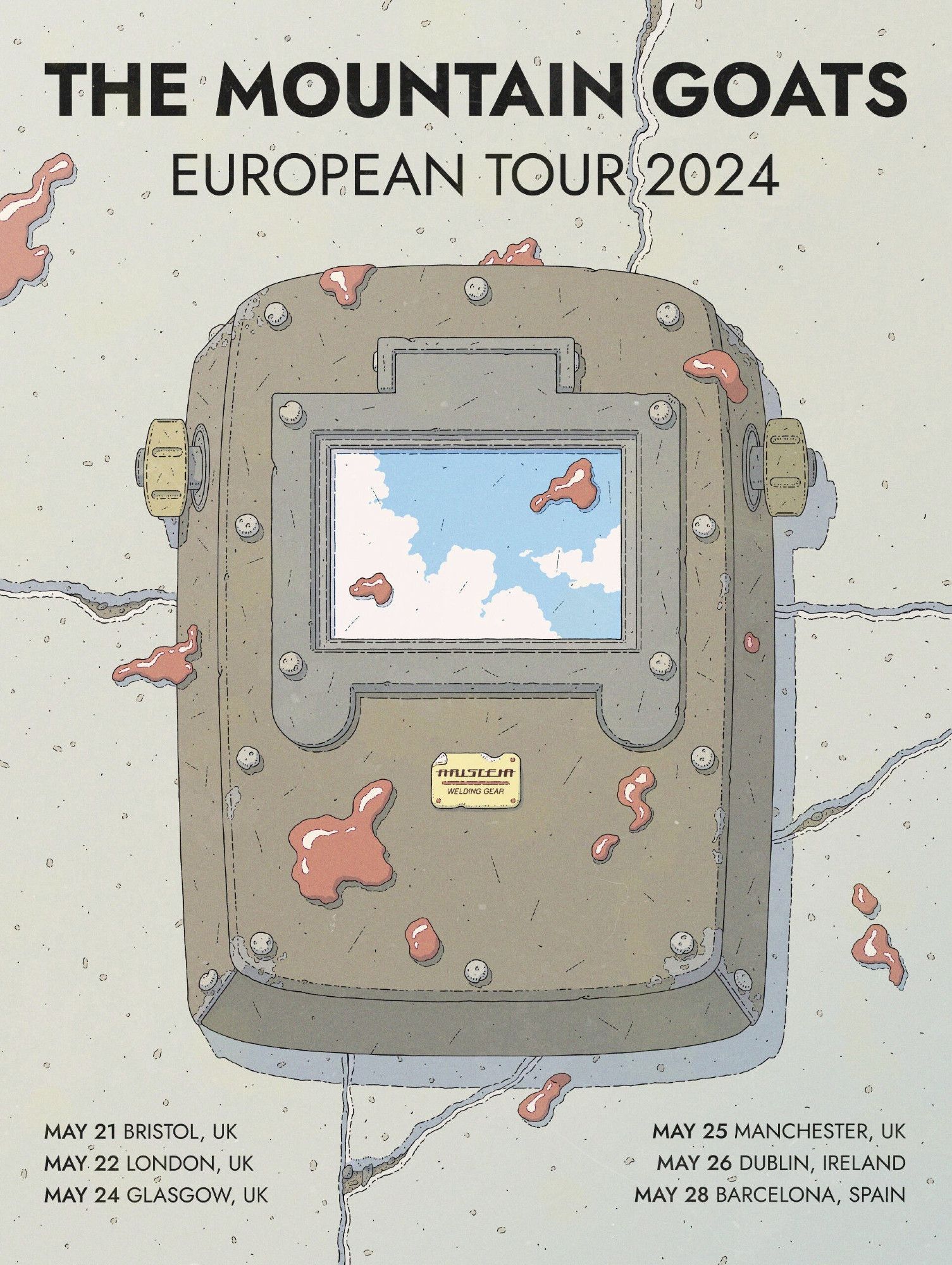 Poster for The Mountain Goats' 2024 European tour. The illustration shows a welding mask laying on a concrete floor, covered in blood. The visor reflects a blue sky with puffy clouds.