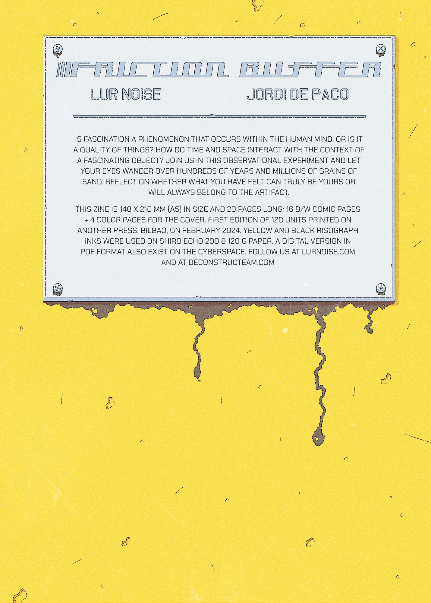 Cover of the comic Friction Buffer. It shows a grey metallic plaque atop a yellow metallic surface. On the plaque, the title, credits, synopsis and technical data about the zine can be seen.