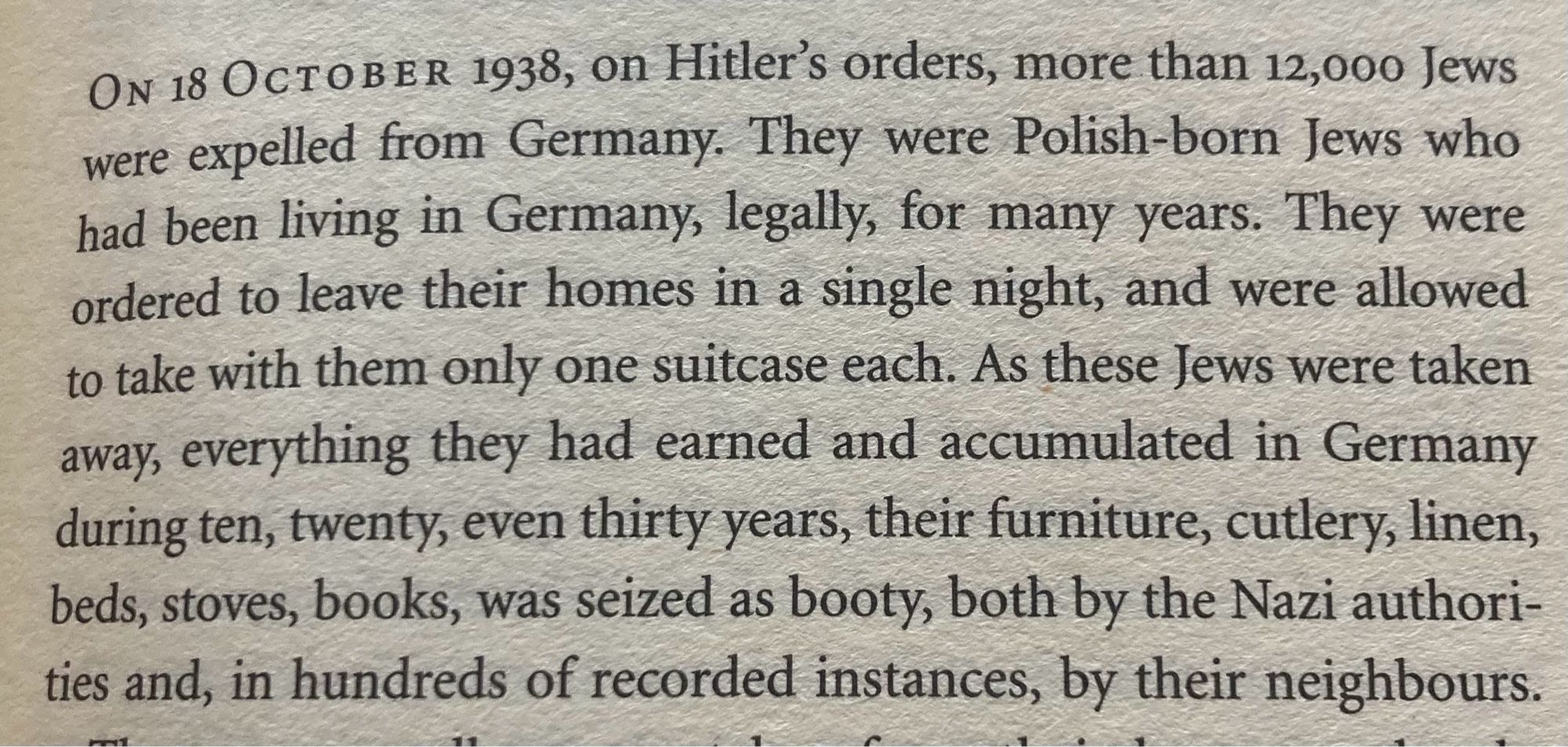 Explains the expulsion of Polish Jews from Germany on 18 October 1938, leaving virtually all their possessions behind.