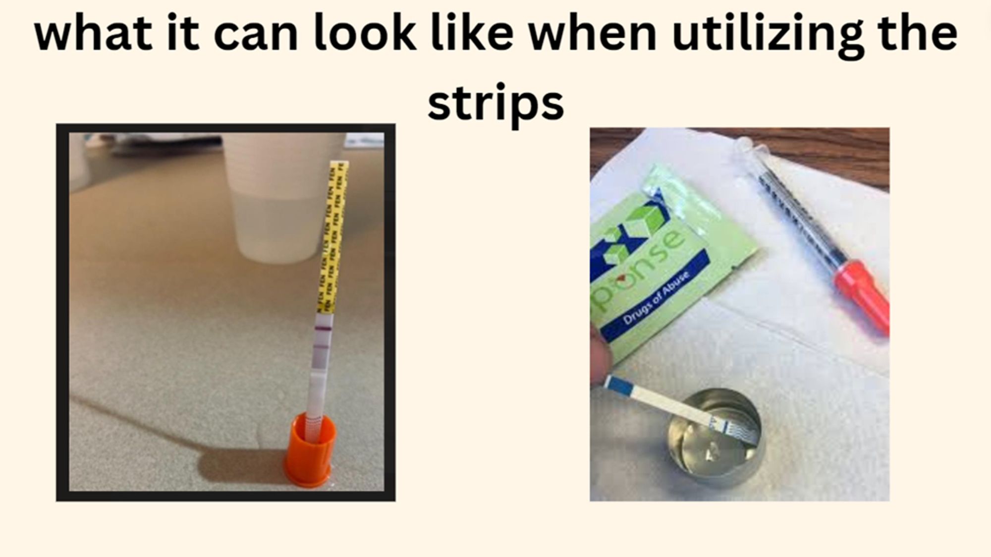 what it can look like when utilizing the strips. on the left is a pic of a testing strip w/ 2 red lines (negative) in a syringe cap & the end to grab is yellow as this is a dancesafe strip; on the right is a test strip in a cooker near a syringe & green package from BTNX with fingers holding the blue end as that's the color scheme BTNX uses.