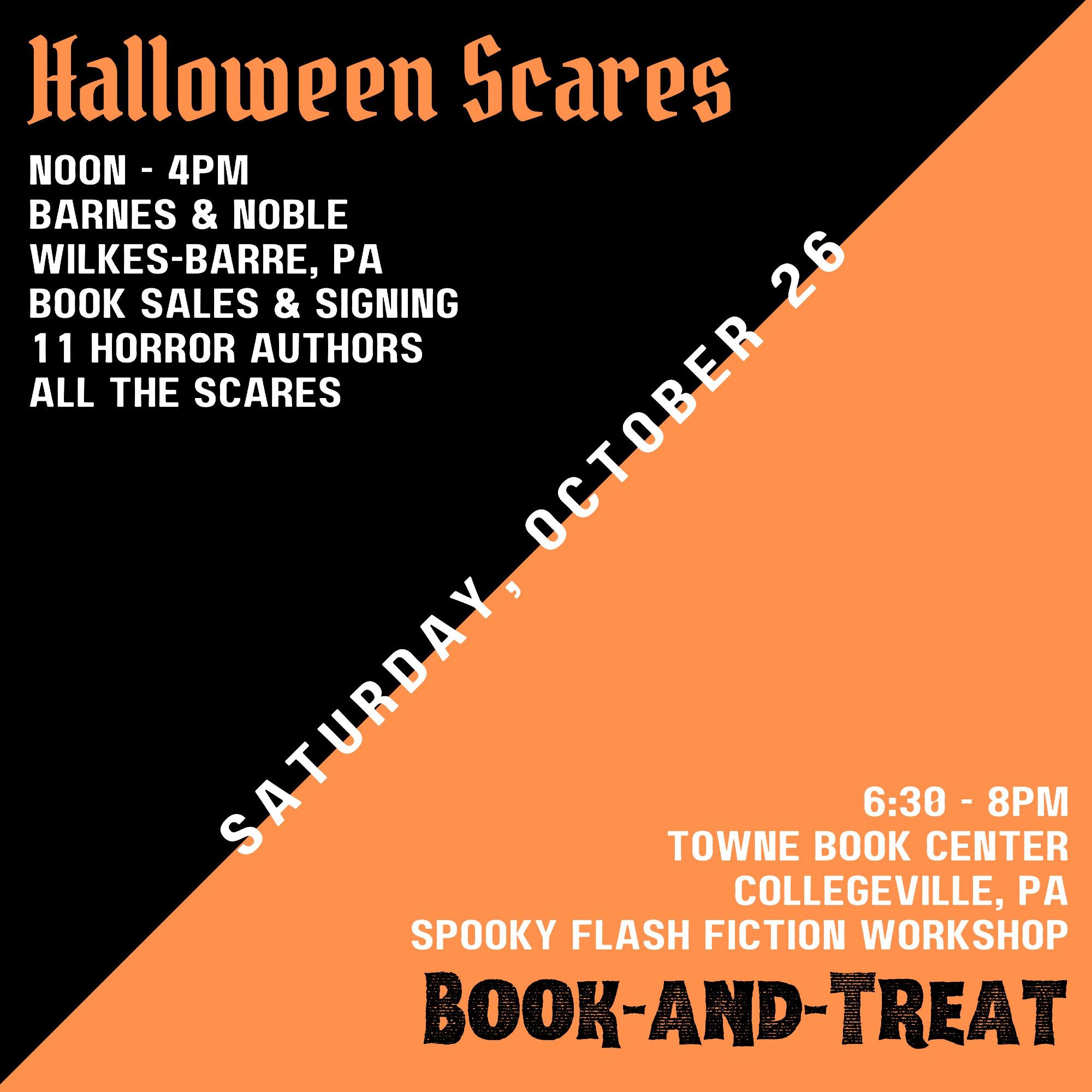 Starting off my October 26 with the fourth annual Halloween Scares event in Wilkes-Barre, PA at the Barnes & Noble, then jumping in my beloved raspberry-colored Chevy Spark and speeding down the turnpike to Collegeville to teach a spooky flash fiction workshop as part of Towne Book Center's Book-and-Treat event! It'll be a creepy race to the finish!