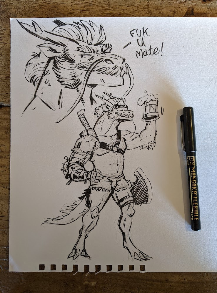 Traditional ink doodles of a eastern-inspired dragonborn with a mullet, moustache and cutt-off jean shorts. One is a portrait of him with an irritated expression with a work balloon reading "Fuk u mate!" and the other a full-body illustration of him holding up a pitcher of foamy beer.