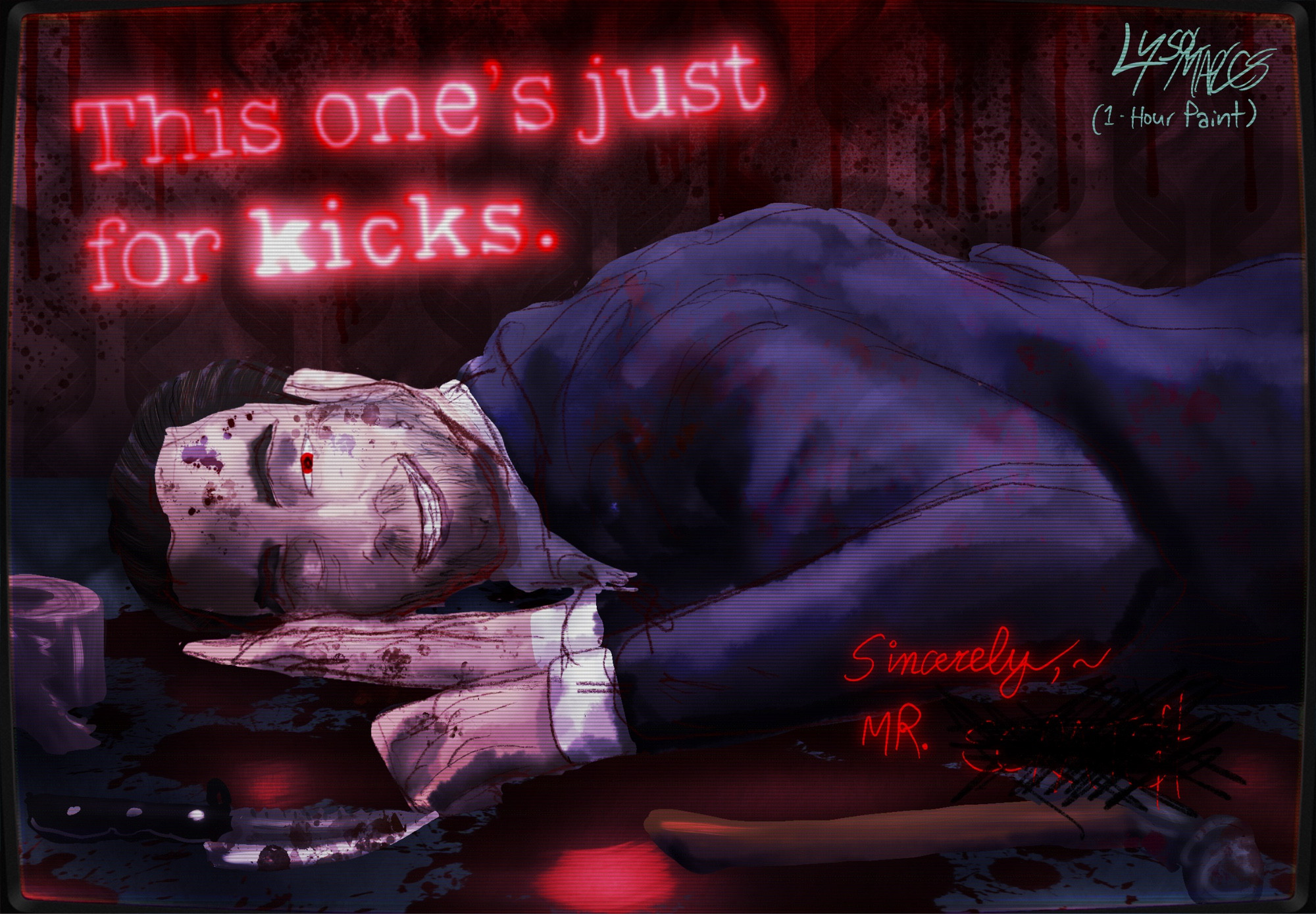 (Made in 1 hour) CRT footage of Mr Scratch (as he appears in Alan Wake: American Nightmare) lying on the floor in a pool of blood, alongside a knife, a hammer and a roll of duct tape. Text reads “This one’s just for kicks.”, plus a scratched out signature from the man himself.