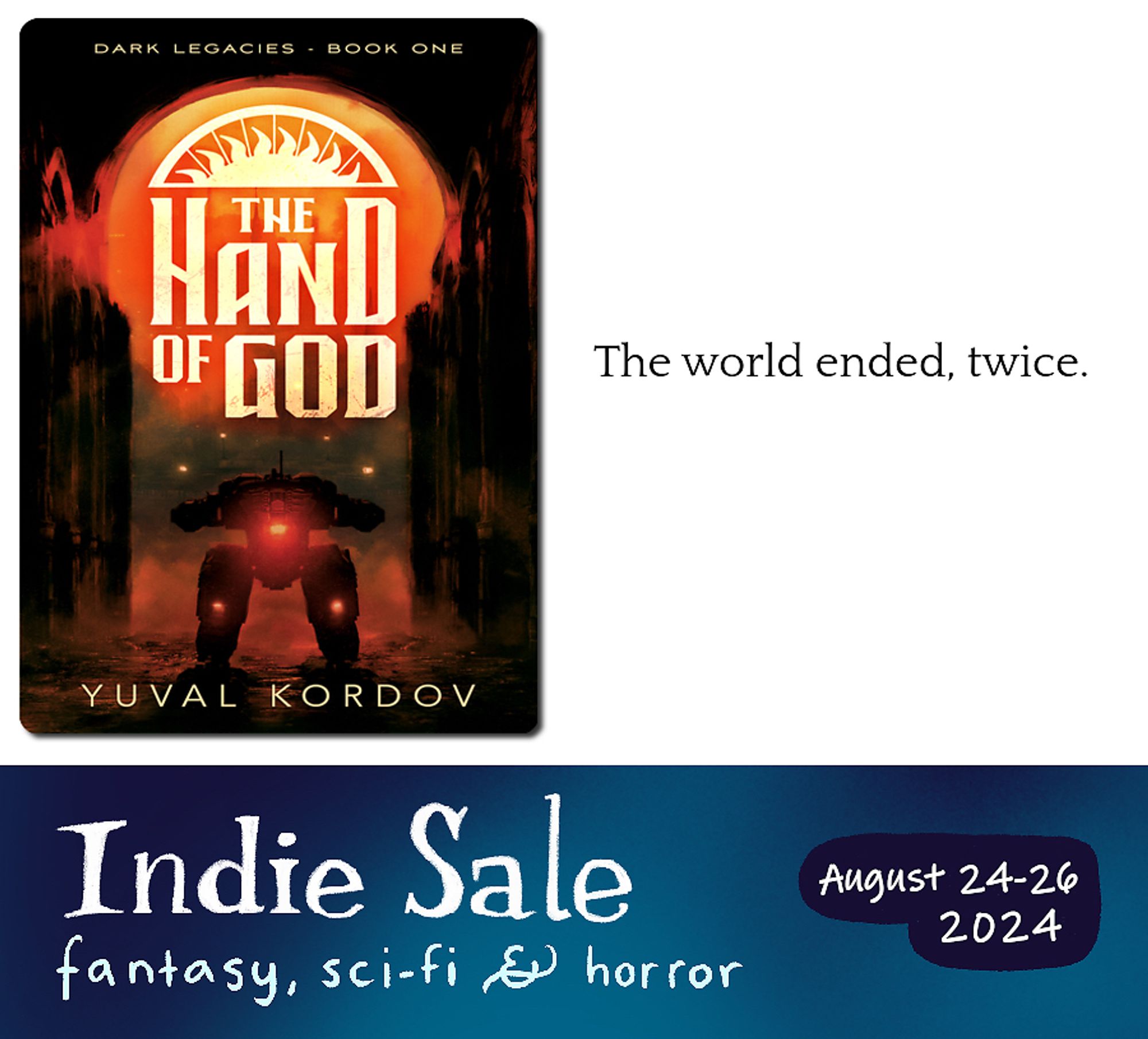 The Hand of God by Yuval Kordov. The world ended, twice.