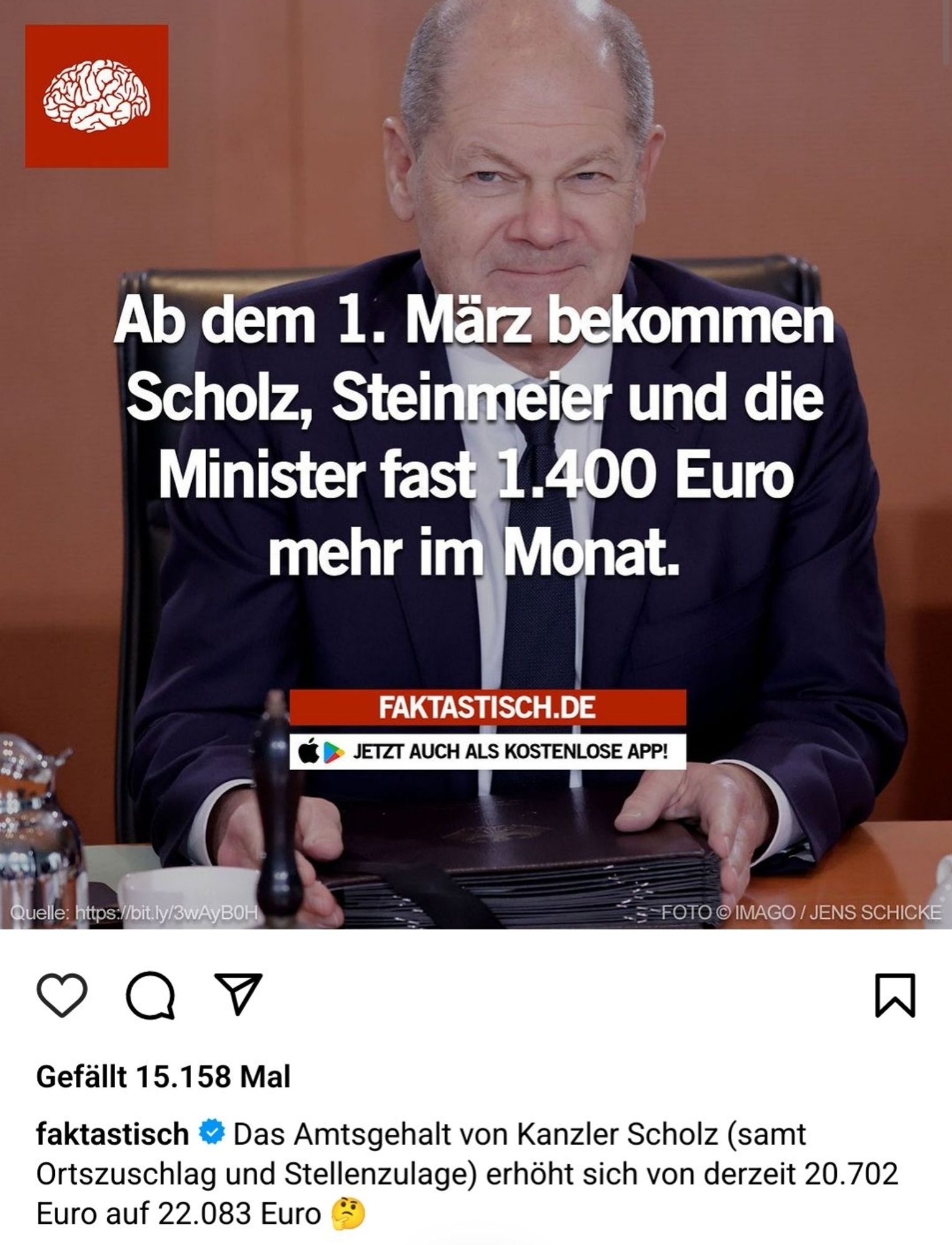 Ein Biöd von Olaf Scholz über dem geschrieben steht: Ab dem 1. März bekommenScholz, Steinmeier,und die Minister fast 1,400 Euro mehr im Monat