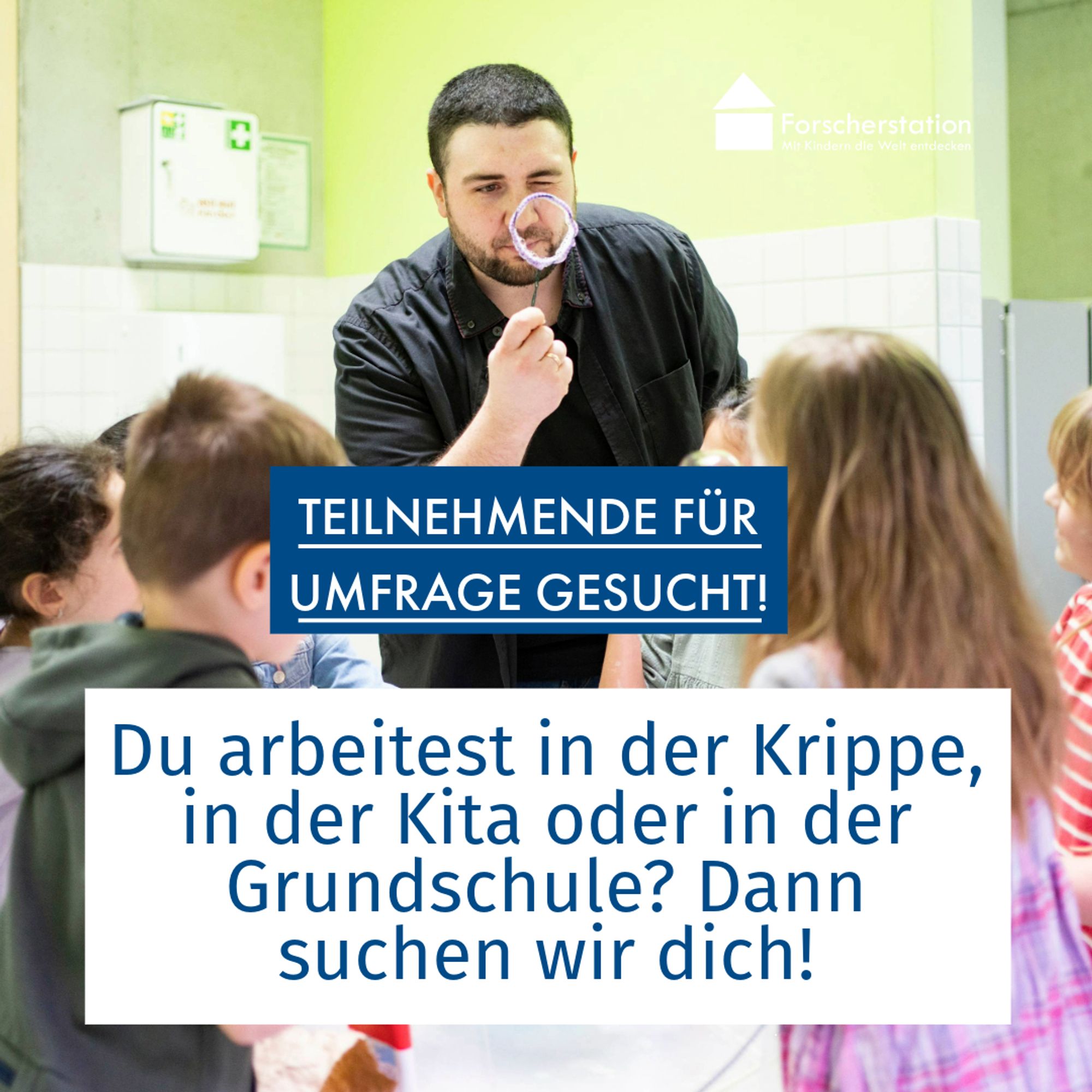 Teilnehmende für Umfrage gesucht! Du arbeitest in der Krippe, Kita oder Grundschule? Dann suchen wir dich!