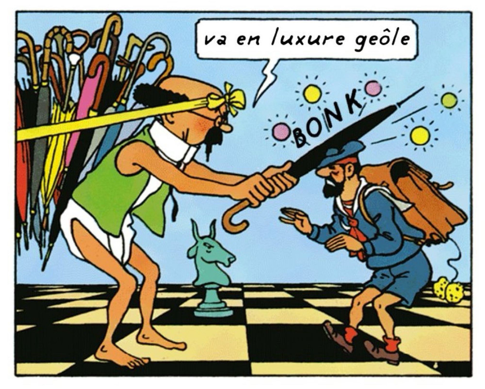 Parodie d’une case issue d’un album de Tintin
Tournesol en slip, tape sur la tête de Haddock avec un parapluie.
Texte dans la bulle « va en luxure geôle »
Haddock est déguisé en écolier/marin, semble bien plus petit que Tournesol
Le decors est un plateau de jeu d’échec, l’ambiance générale semble être celle d’un cauchemar.