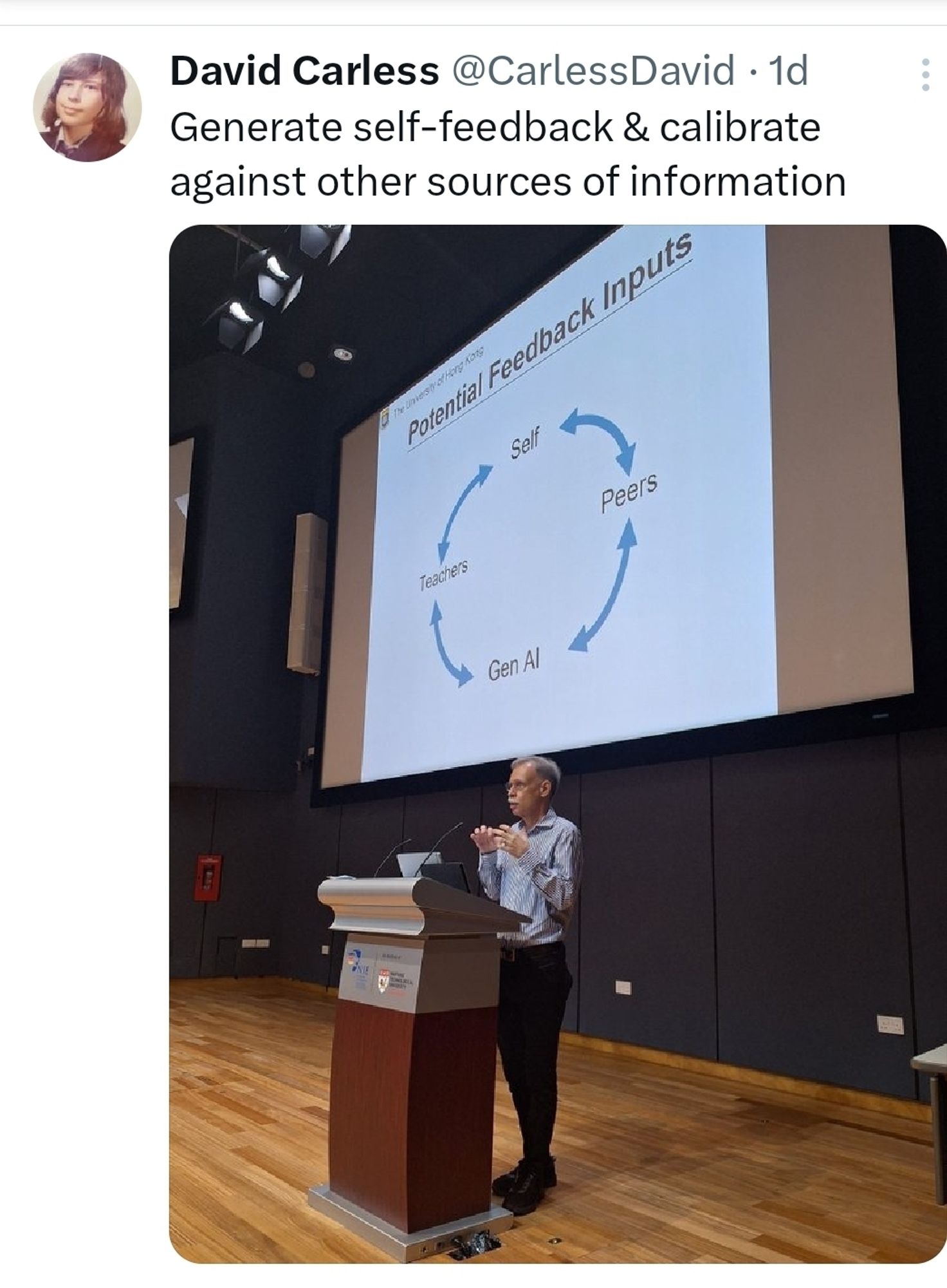 Prof David Carless, World expert in feedback in Higher education, shows a photo of himself at a conference talking about the importance of self-feedback and using other sources of feedback to calibrate it.