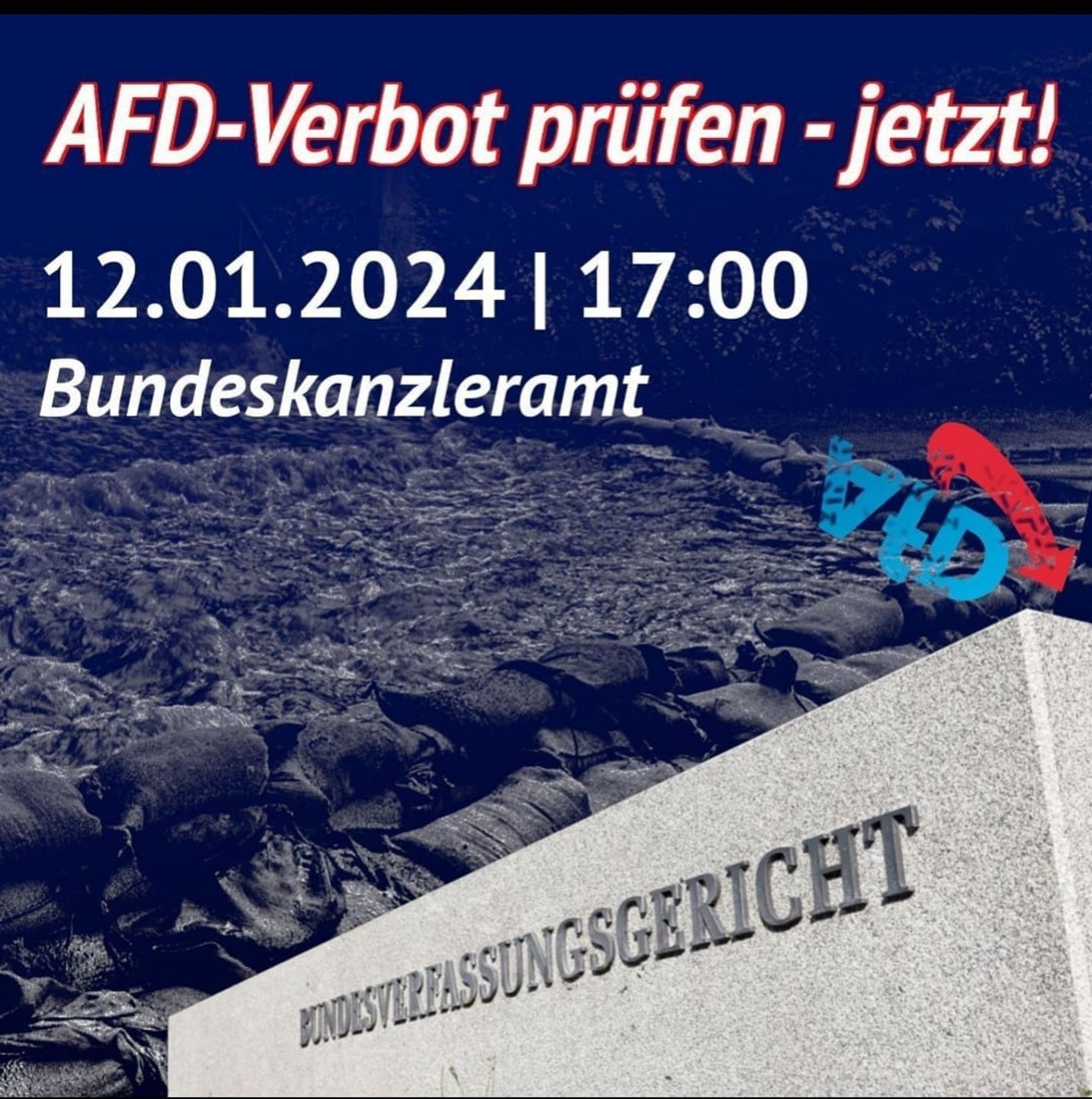 AfD Verbot prüfen.  Heute 17 Uhr vor dem Kanzleramt.