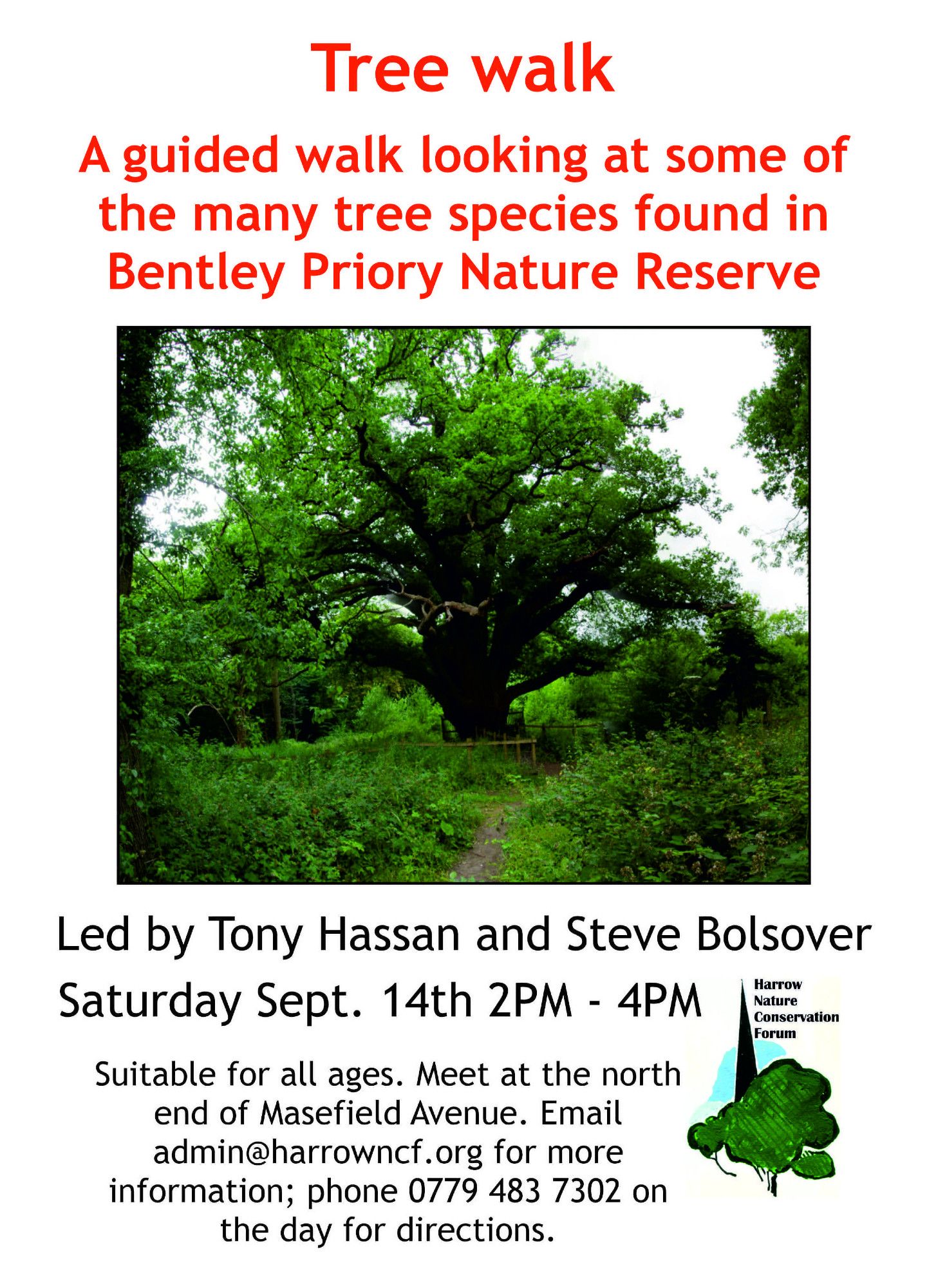 Tree Walk at Bentley Priory 2PM on Sept 14. Meet N end of Masefield Avenue.