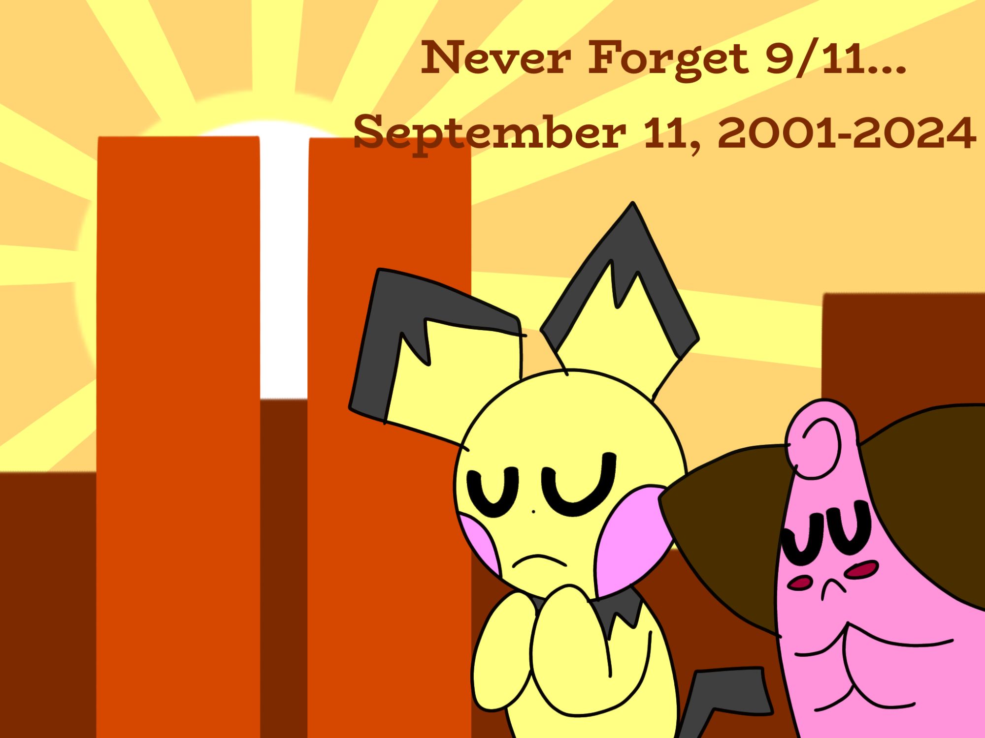 Pichu and Cleffa are praying for the 2900+ lives lost during Osama Bin Laden's 2001 terrorist attacks.