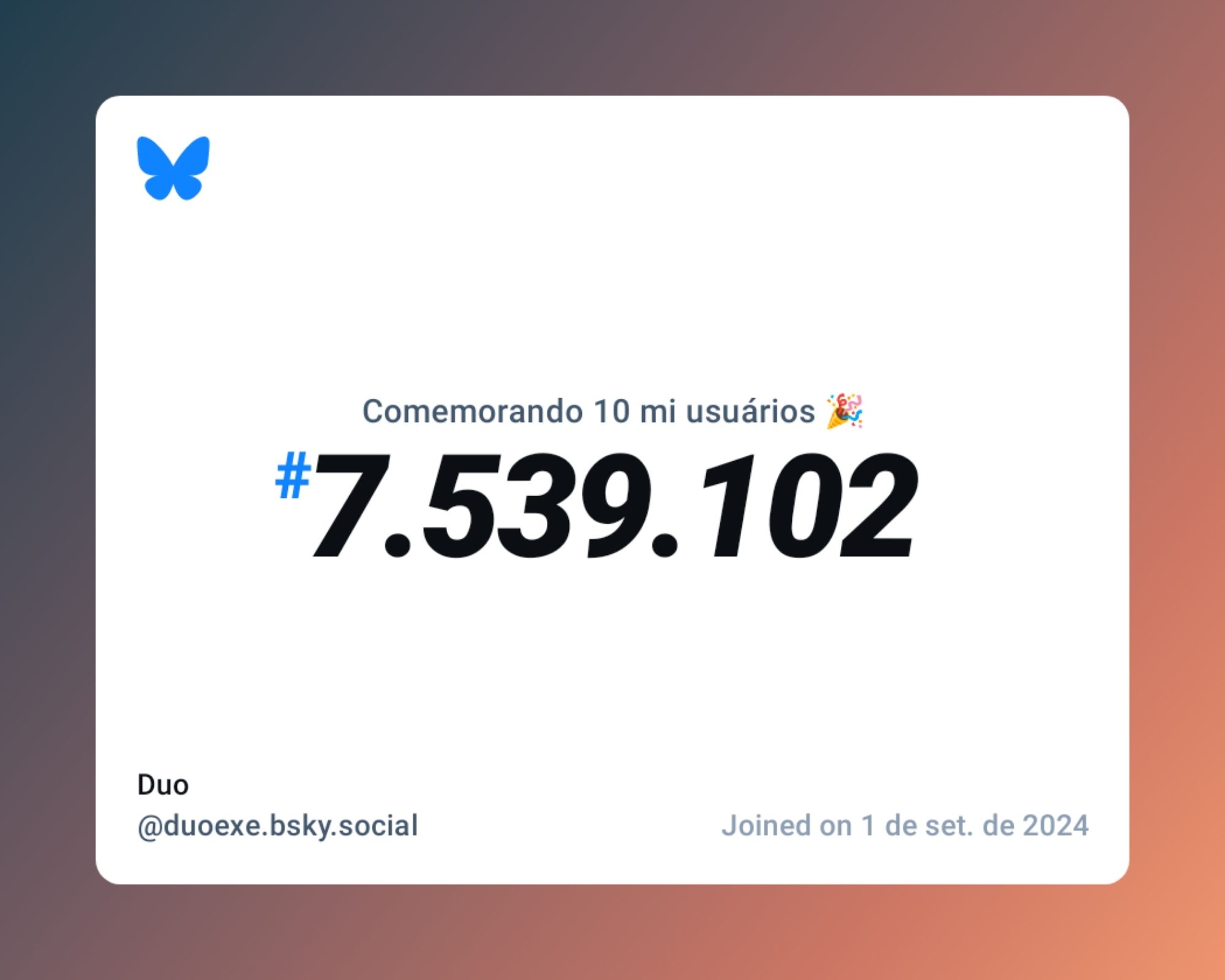 Um certificado virtual com o texto "Comemorando 10 milhões de usuários no Bluesky, #7.539.102, Duo ‪@duoexe.bsky.social‬, ingressou em 1 de set. de 2024"