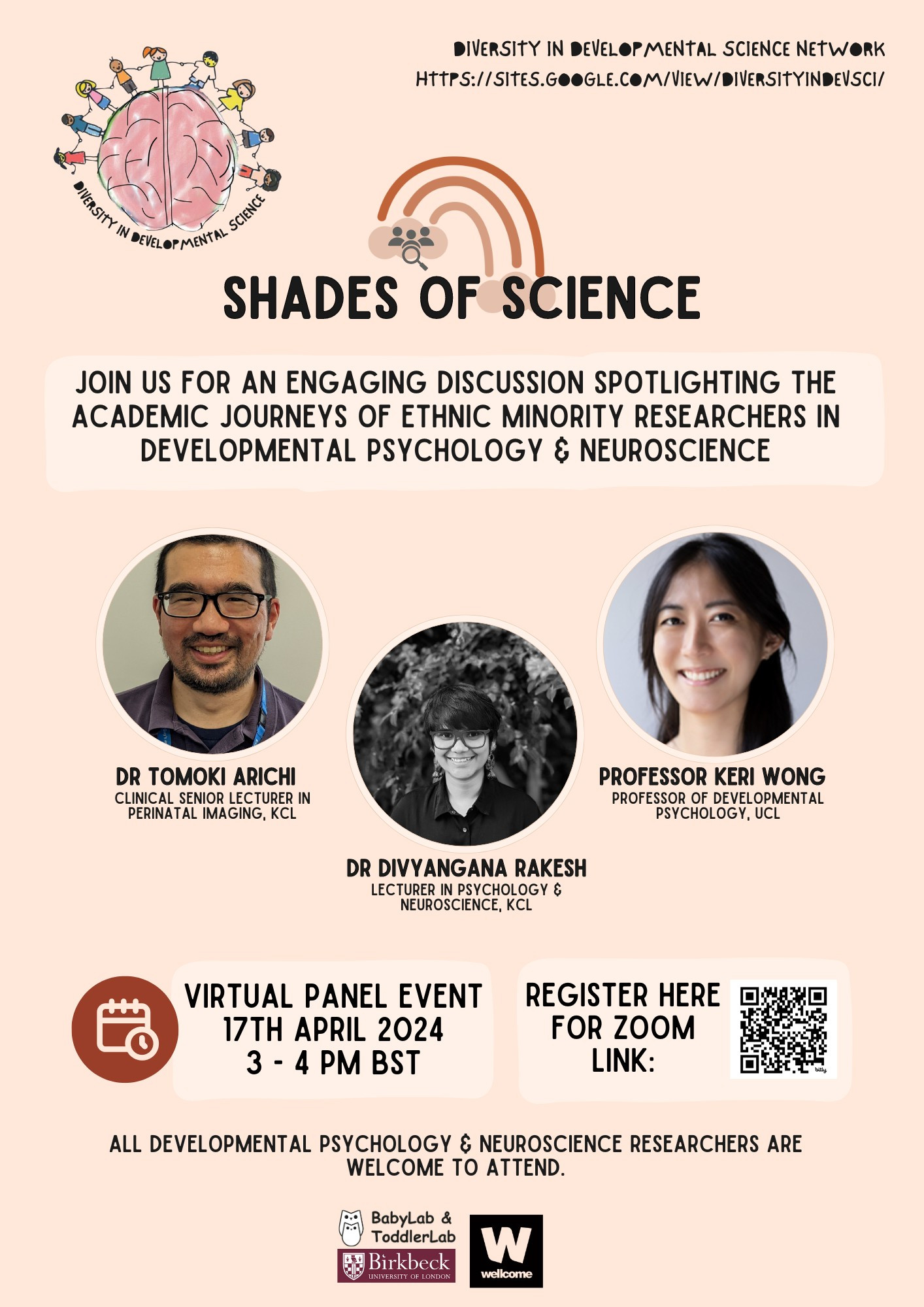 Text: Join us for an engaging discussion spotlighting the academic journeys of ethnic minority researchers in developmental psychology & neuroscience. Researchers: Dr Tomiki Arichi, Clinicial Senior Lecturer in Perinatal Imaging, KCL; Dr Divyangana Rakesh, Lecturer in Psychology & Neuroscience, KCL; Professor Keri Wong, Professor of Developmental Psychology, UCL.