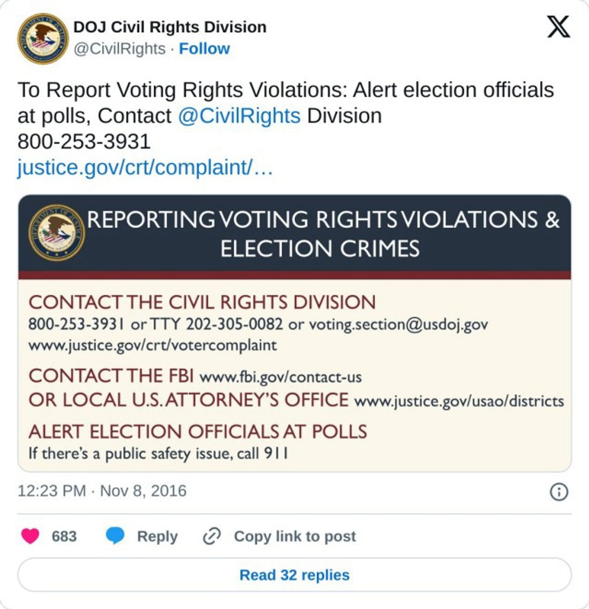 To Report Voting Rights Violations: Alert election officials at polls, Contact @CivilRights Division
800-253-3931
justice.gov/crt/complaint/.
REPORTING VOTING RIGHTS VIOLATIONS &
ELECTION CRIMES
CONTACT THE CIVIL RIGHTS DIVISION
800-253-3931 or TTY 202-305-0082 or voting.section@usdoj.gov
www.justice.gov/crt/votercomplaint
CONTACT THE FB| www.fbi.gov/contact-us
OR LOCAL U.S. ATTORNEY'S OFFICE www.justice.gov/usao/districts
ALERT ELECTION OFFICIALS AT POLLS
If there's a public safety issue, call 911