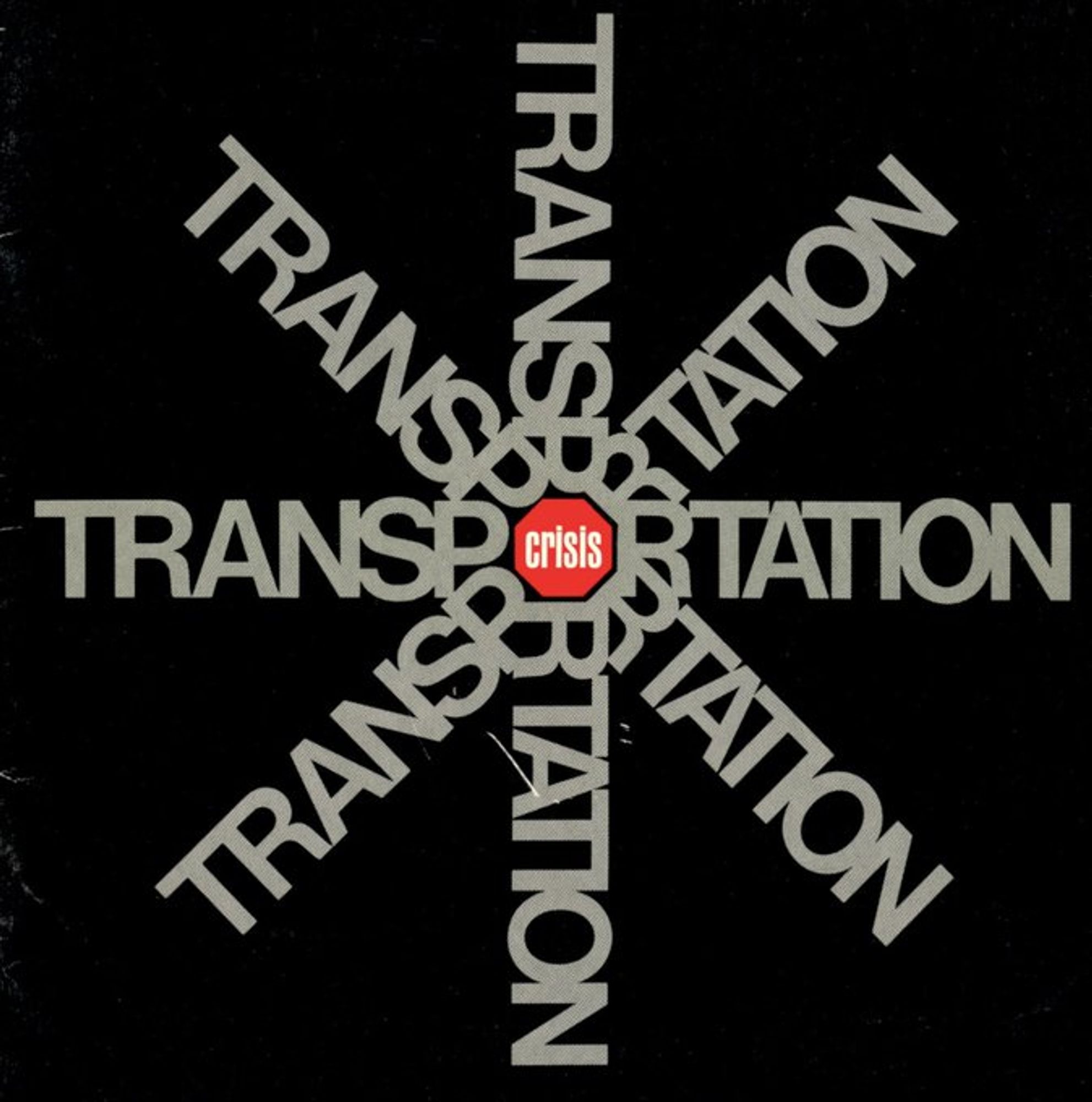 Text “transportation “ repeated several times, extending out from a central red octagon with text reading “crisis”