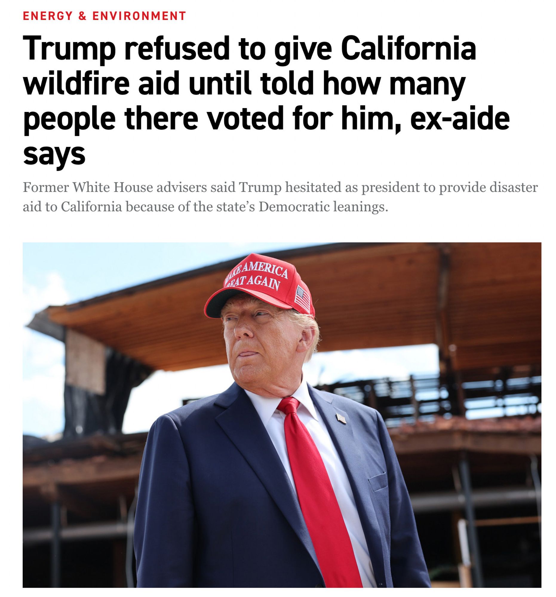 Politico headline: Trump refused to give California wildfire aid until told how many people there voted for him, ex-aide says