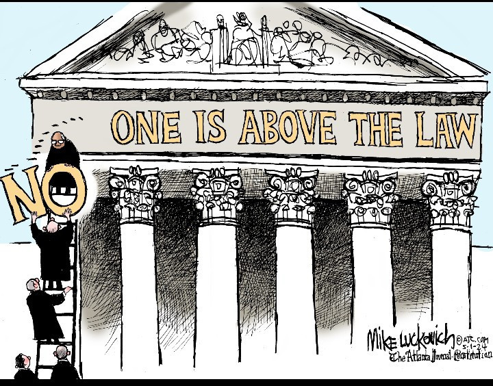 Picture of the Supreme Court building taking the “no” portion off , so it reads “one is above the law”.