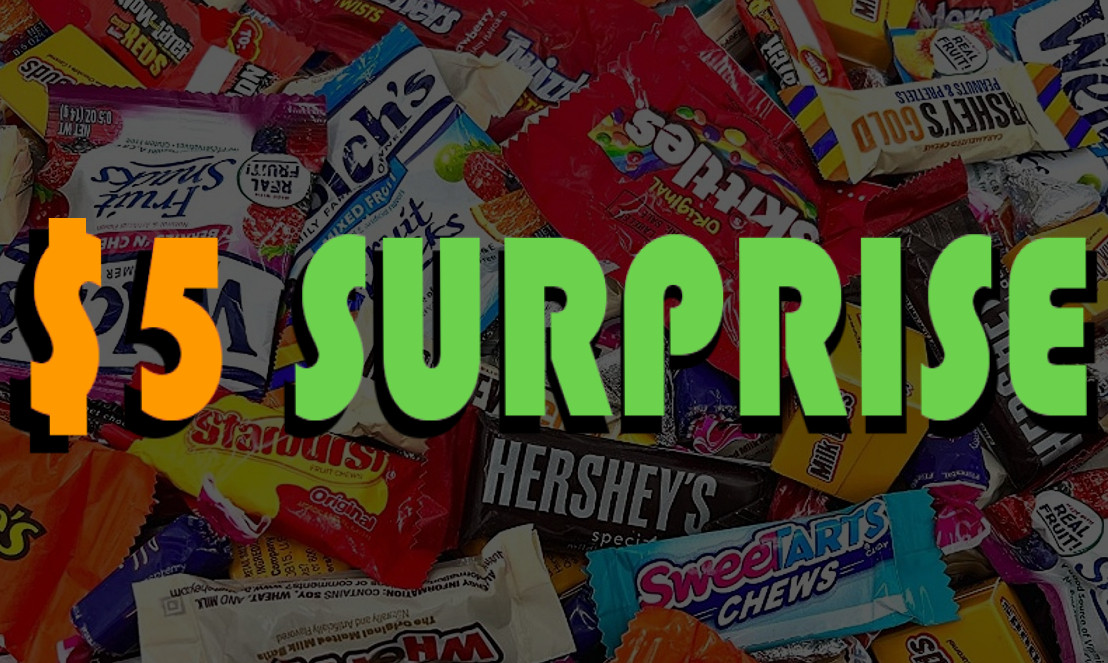 A banner reading Five dollar Surprise overlaying an image of halloween candy.