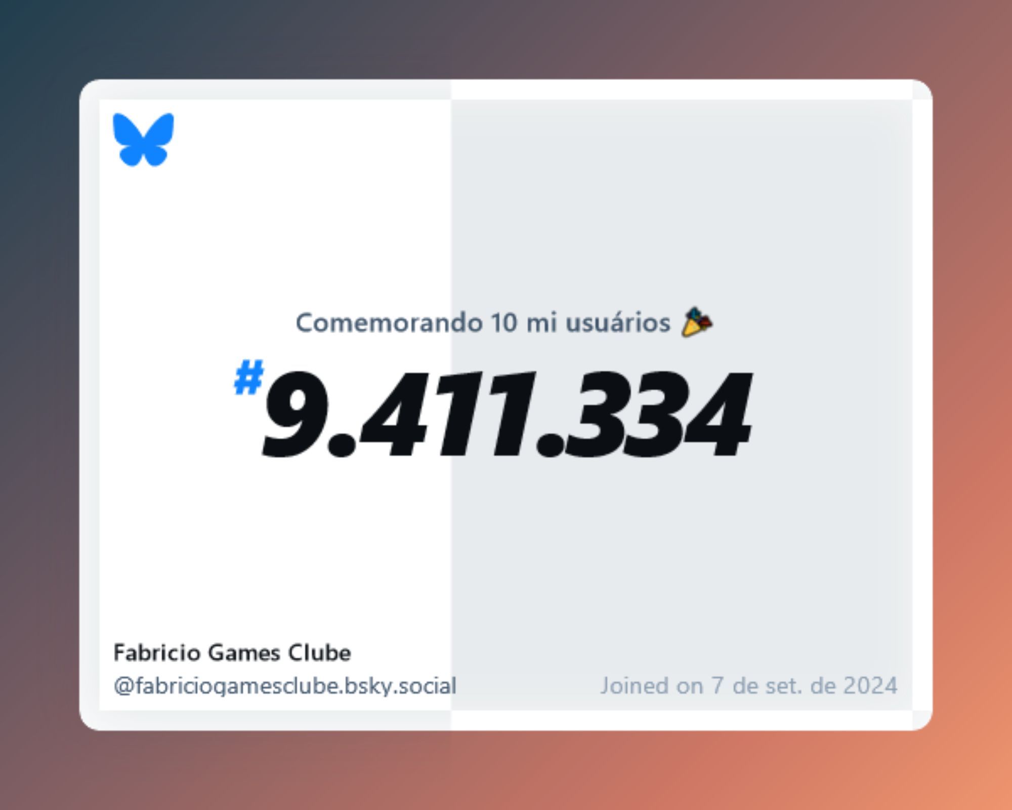 Um certificado virtual com o texto "Comemorando 10 milhões de usuários no Bluesky, #9.411.334, Fabricio Games Clube ‪@fabriciogamesclube.bsky.social‬, ingressou em 7 de set. de 2024"