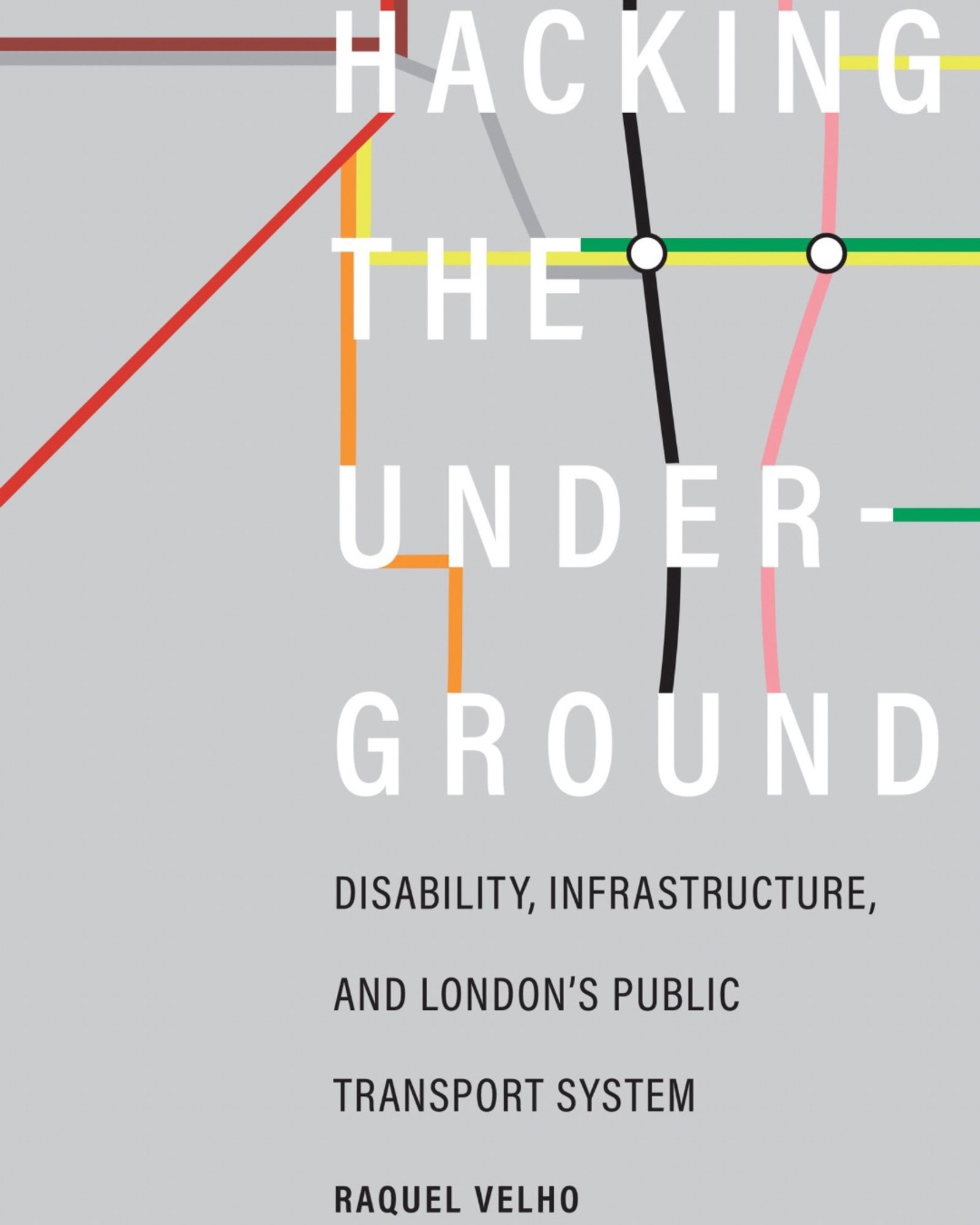 Cover of Hacking the Underground, with multicolored transit map lines