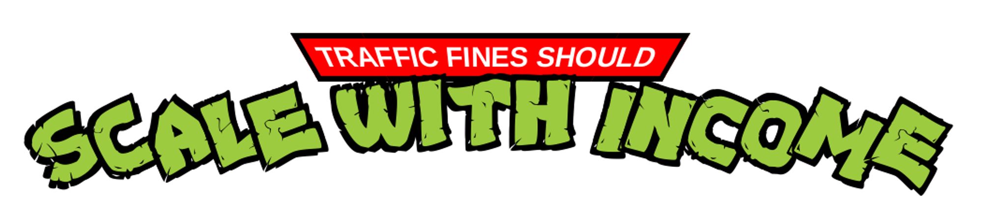 tmnt logo saying traffic fines should scale with income