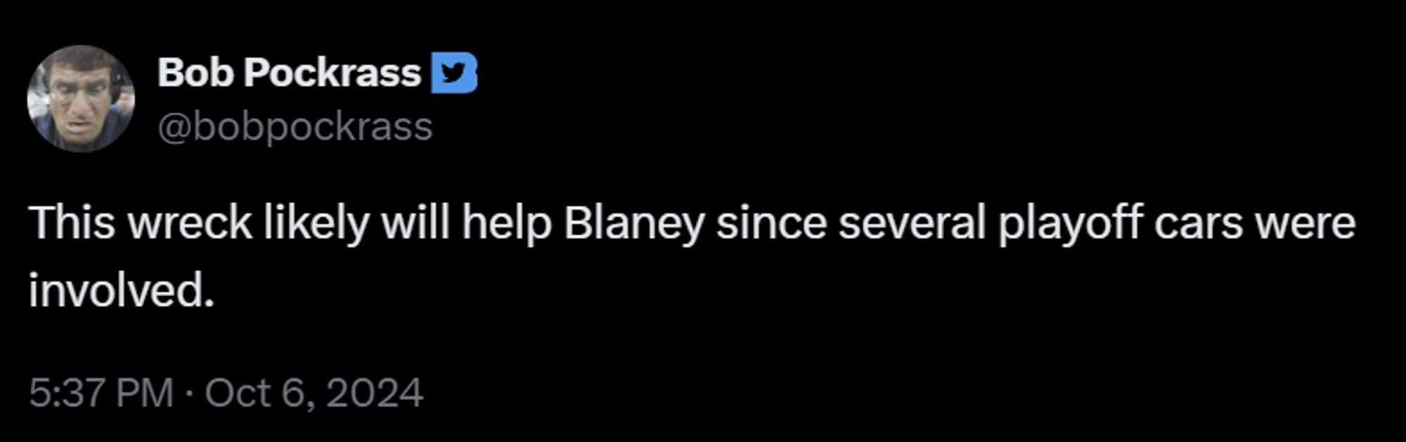 Bob Pockrass on Twitter: "This wreck likely will help Blaney since several playoff cars were involved."