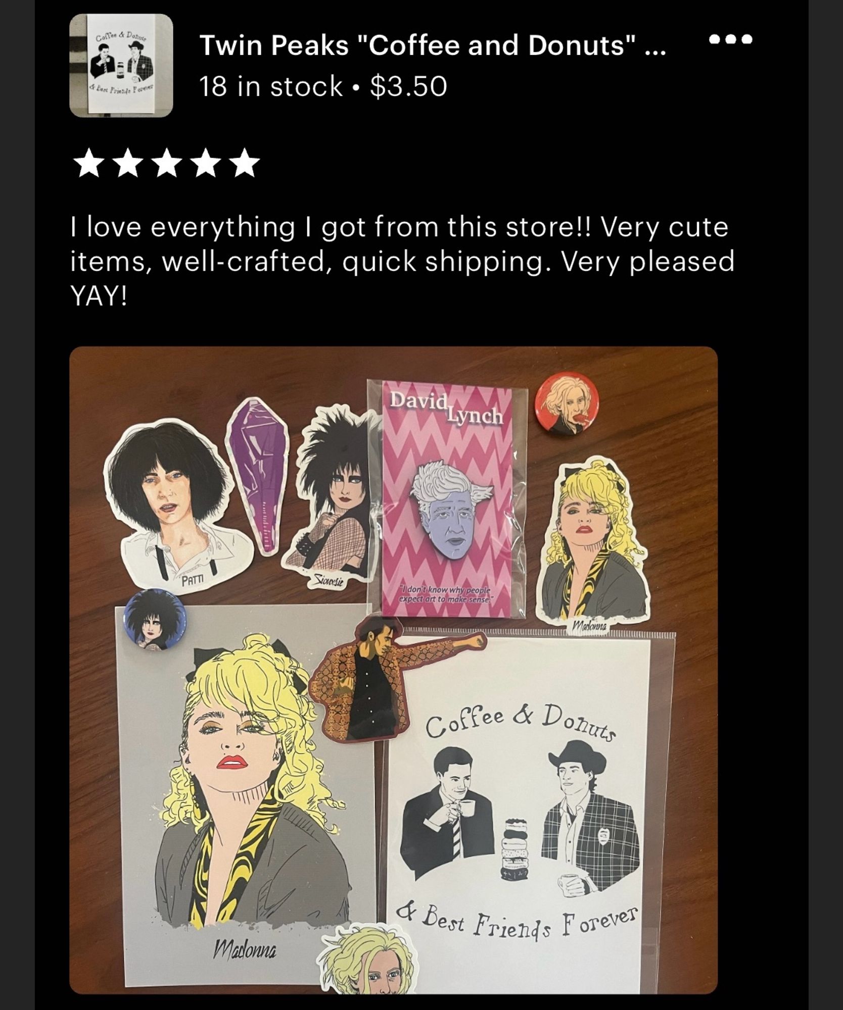 Etsy review from one of my customers, with a photo of their purchase:

⭐️⭐️⭐️⭐️⭐️
I love everything I got from this store!! Very cute items, well-crafted, quick shipping. Very pleased
YAY!