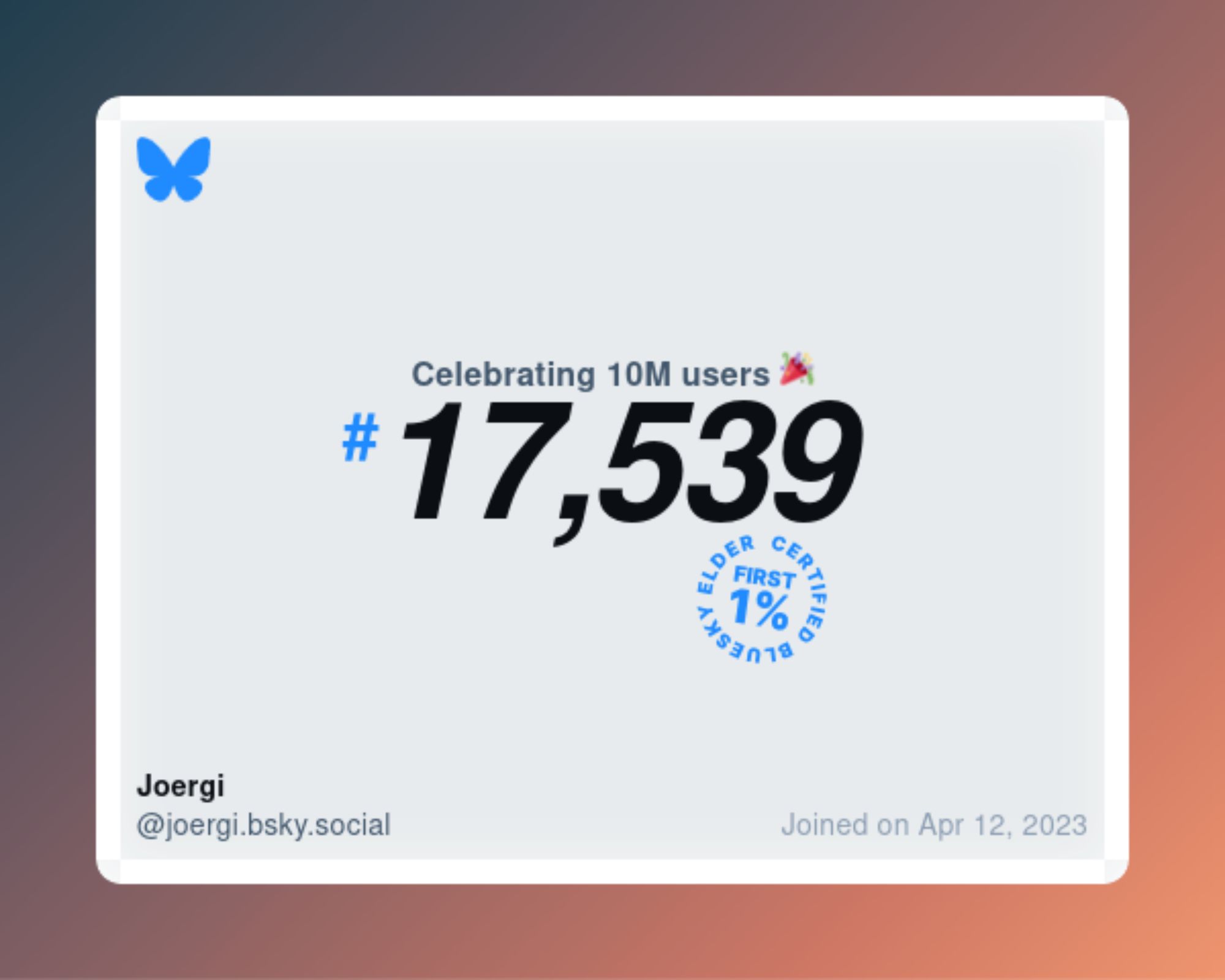 A virtual certificate with text "Celebrating 10M users on Bluesky, #17,539, Joergi ‪@joergi.bsky.social‬, joined on Apr 12, 2023"