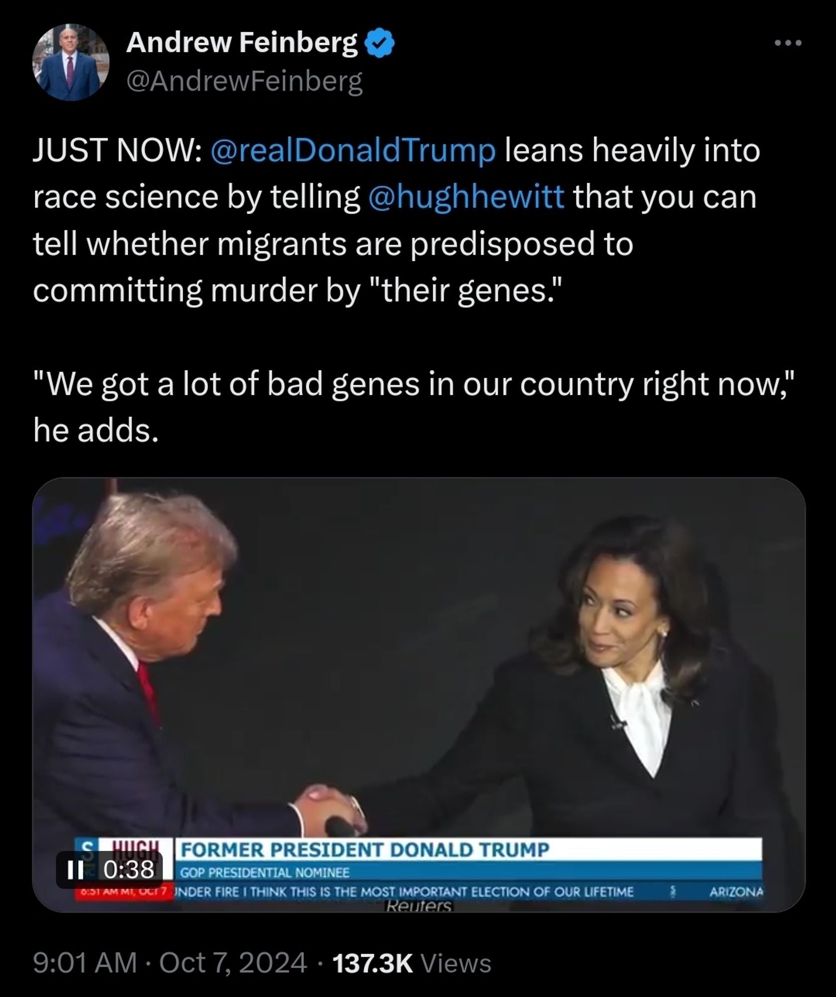 Screenshot of a tweet saying that Donald Trump "leans heavily into race science by telling @hughhewitt that you can tell whether migrants are predisposed to committing murder by 'their genes'.  'We got a lot of bad genes in our country right now,' he adds "