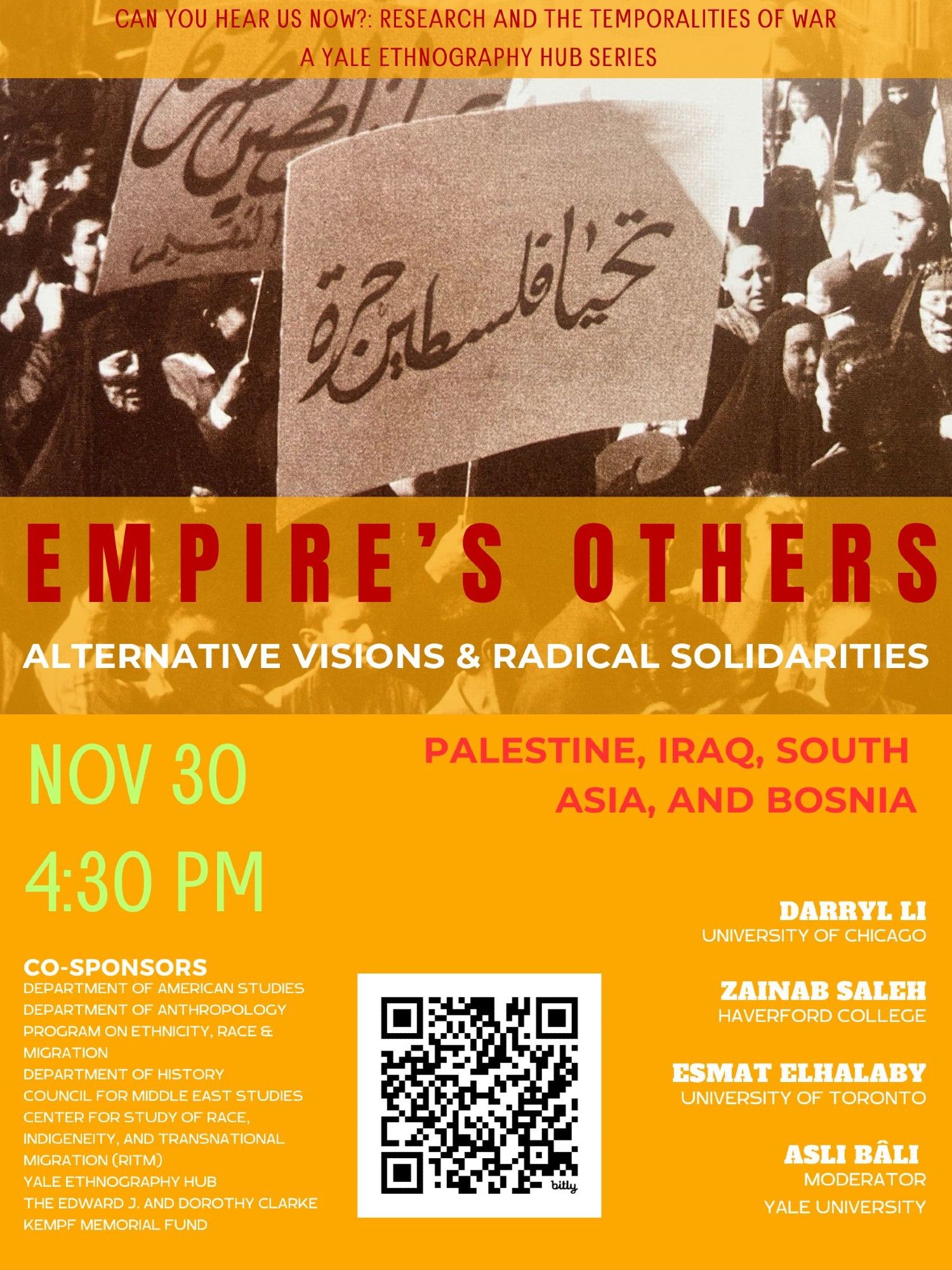 Empireʻs Others: Alternative Visions & Radical Solidarities: Palestine, Iraq, South Asia, & Bosnia