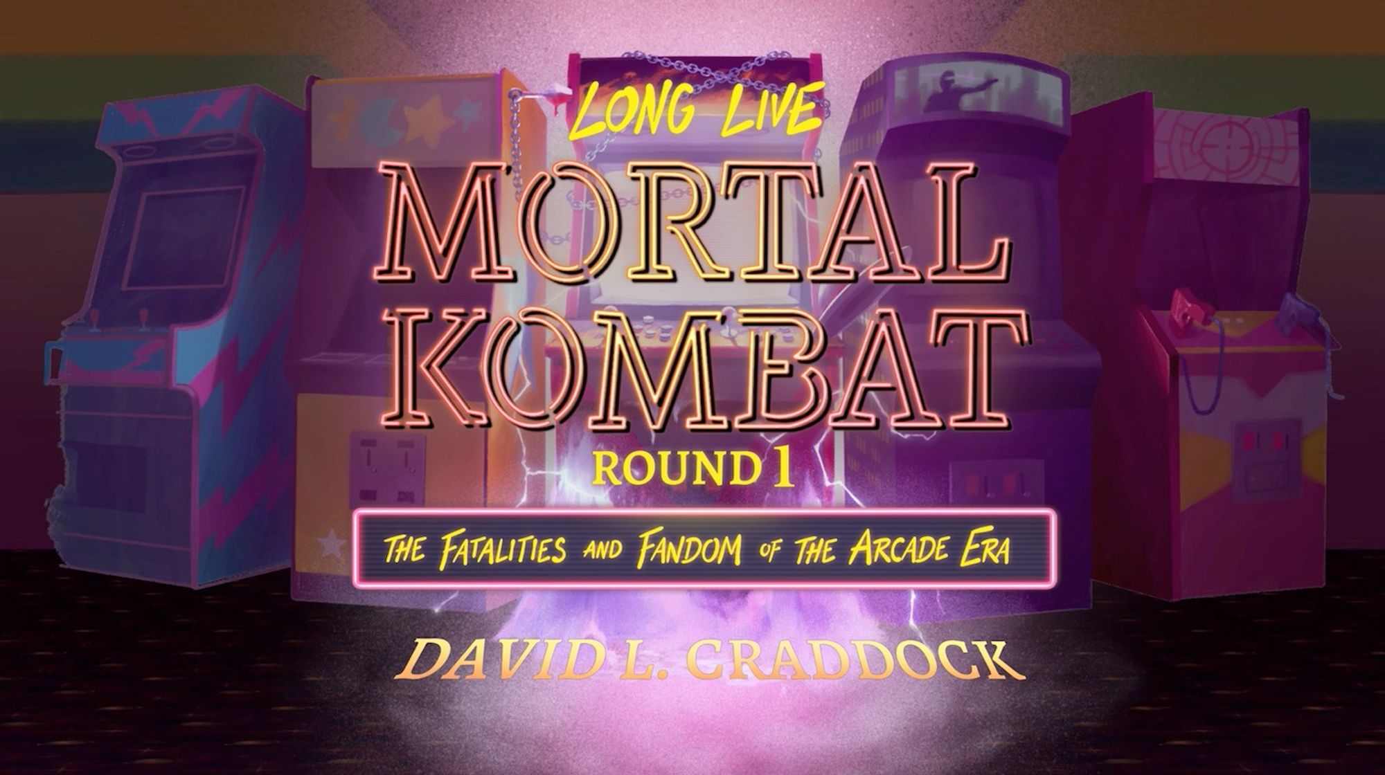 Cover artwork from Long Live Mortal Kombat: Round 1. The title card is in the foreground. Darkened cabinets sit in the background. Mortal Kombat's screen flares to life.