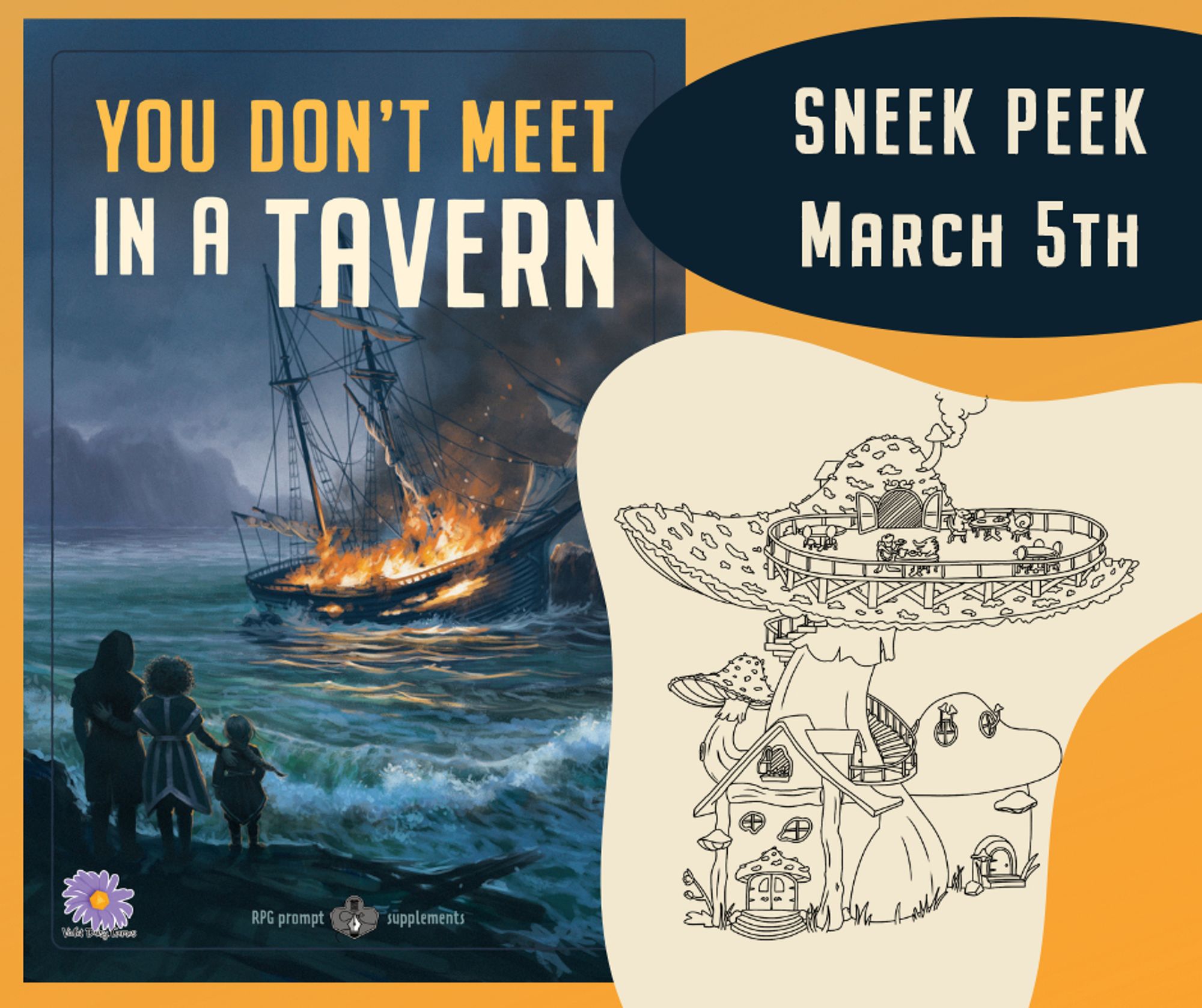 You Don't Meet in a Tavern TTRPG campaign prompts sneek peek March 5th!