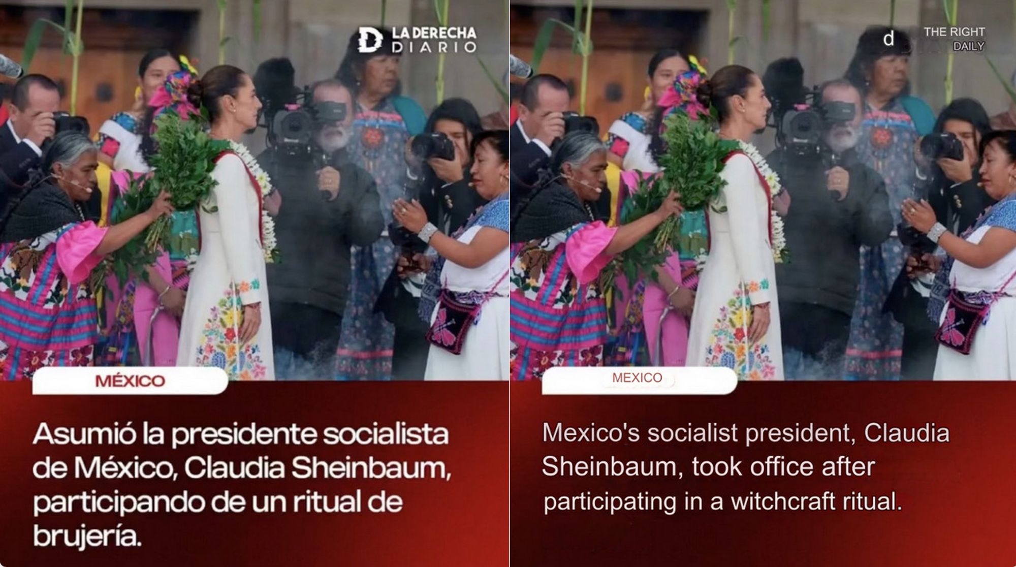 A photograph of Mexico's first lady president, Claudia Sheinbaum. She is partaking in a "limpia" (cleansing) a common ritual. Below, the text macro of newspaper "La Derecha Diario" calls her a socialist (she isn't) and that she's partaking in withcraft (she isn't).

The image is doubled because it is both in spanish (left) and english (right).