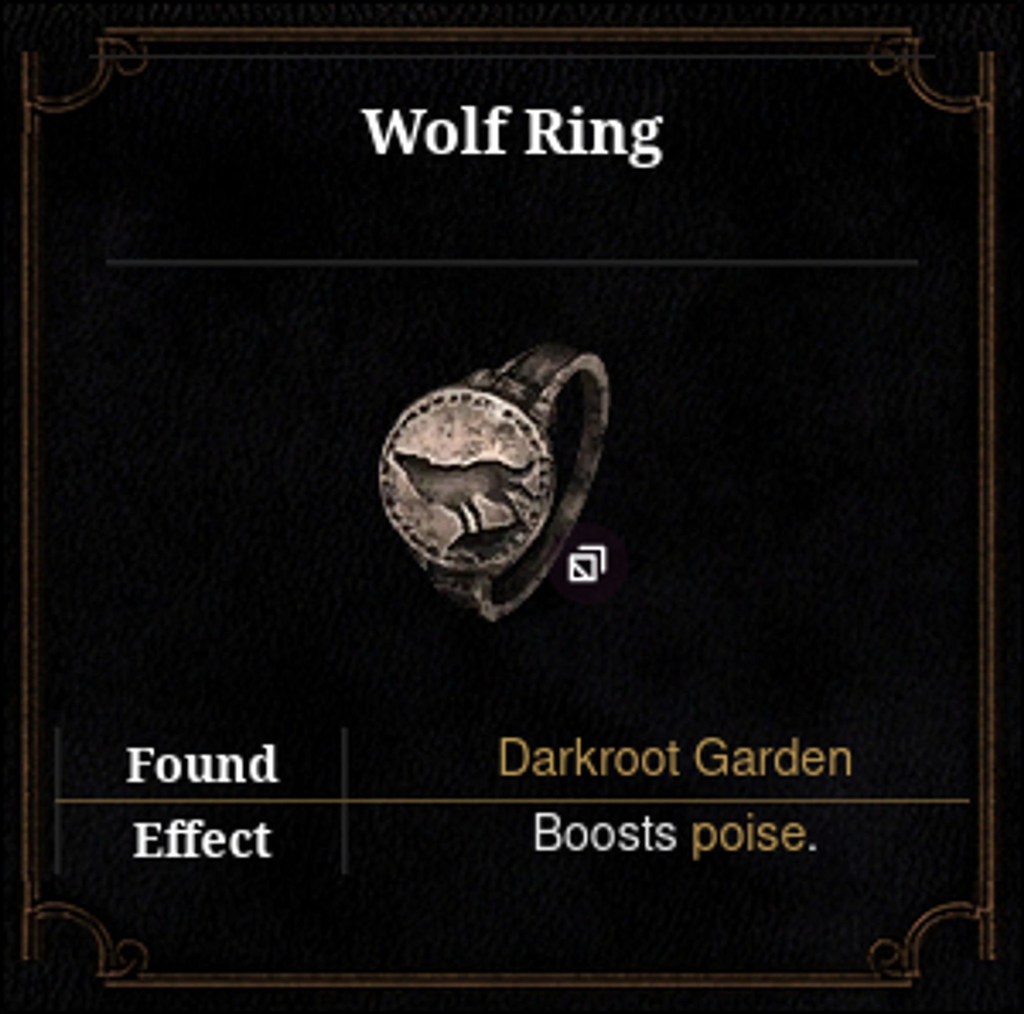 A picture of Dark Soul's Wolf Ring. It "boosts poise".