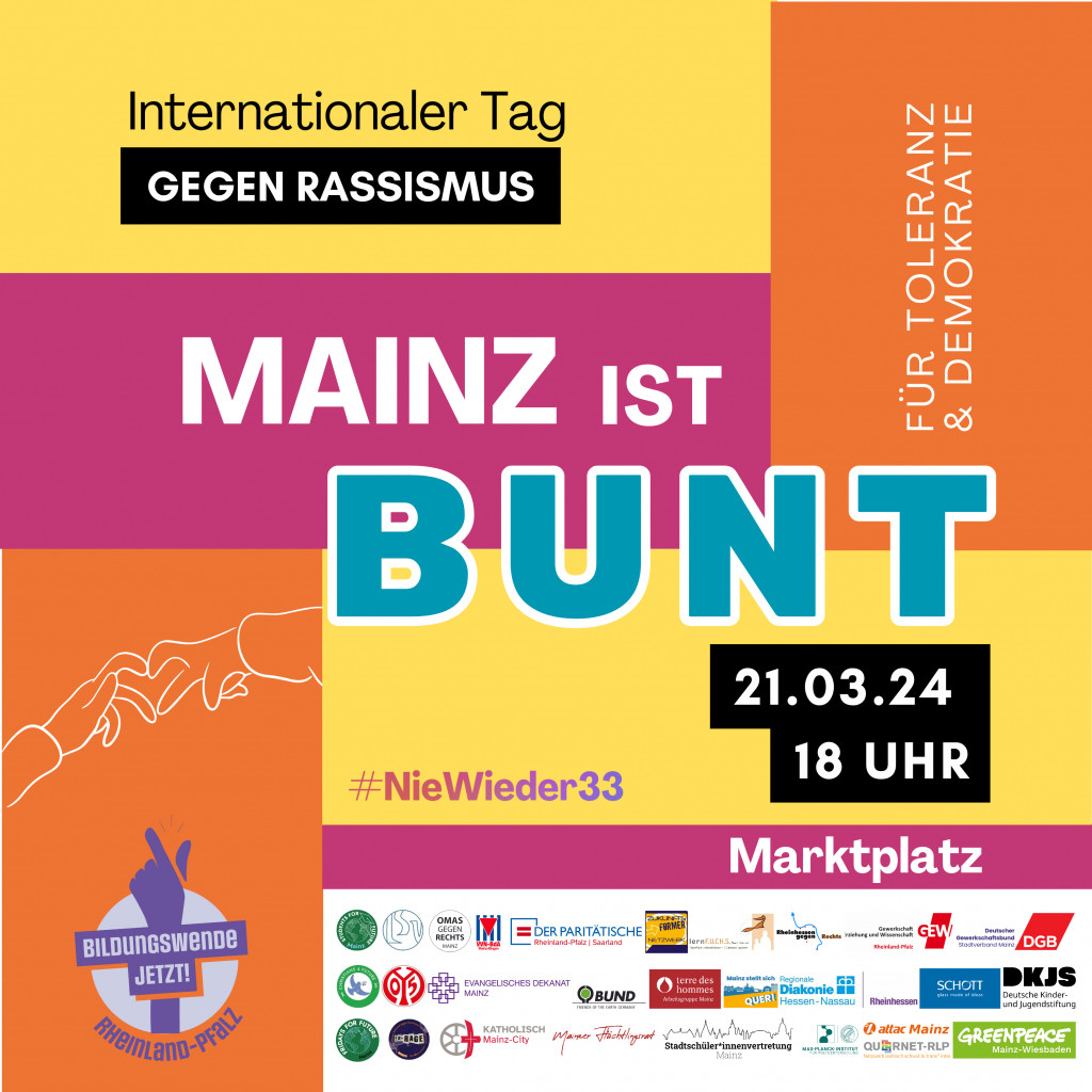 Sharepic Demoaufruf: Internationaler Tag gegen Rassismus - Mainz ist bunt, 21.03.2024 Marktplatz"