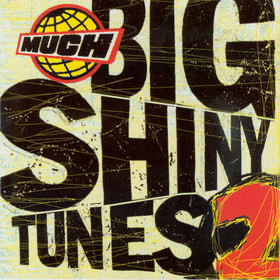 The cover for the Big Shiny Tunes 2 compilation cd, released in Canada by Much Music in 1997.