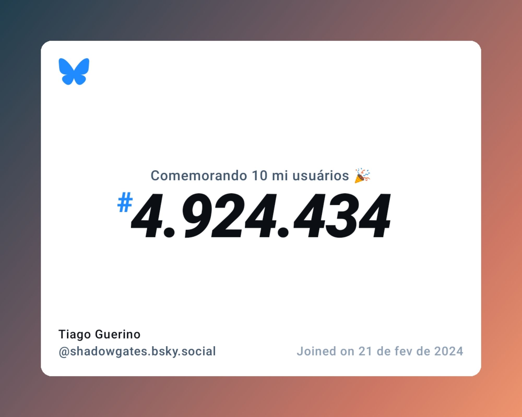 Um certificado virtual com o texto "Comemorando 10 milhões de usuários no Bluesky, #4.924.434, Tiago Guerino ‪@shadowgates.bsky.social‬, ingressou em 21 de fev de 2024"